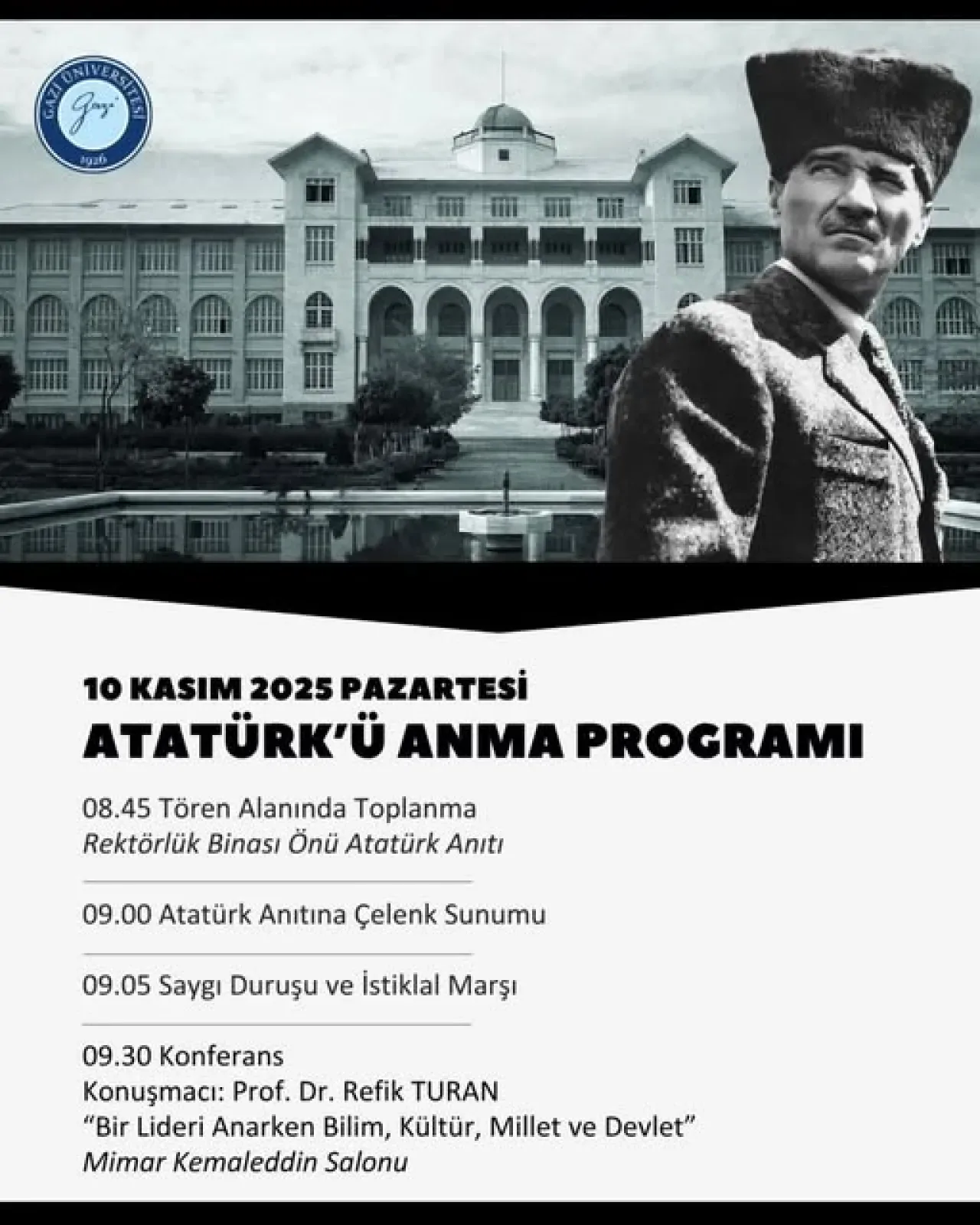 Gazi Üniversitesi'nde 10 Kasım Atatürk'ü Anma Törenleri Gazi Üniversitesi'nde 10 Kasım Atatürk'ü Anma Törenleri