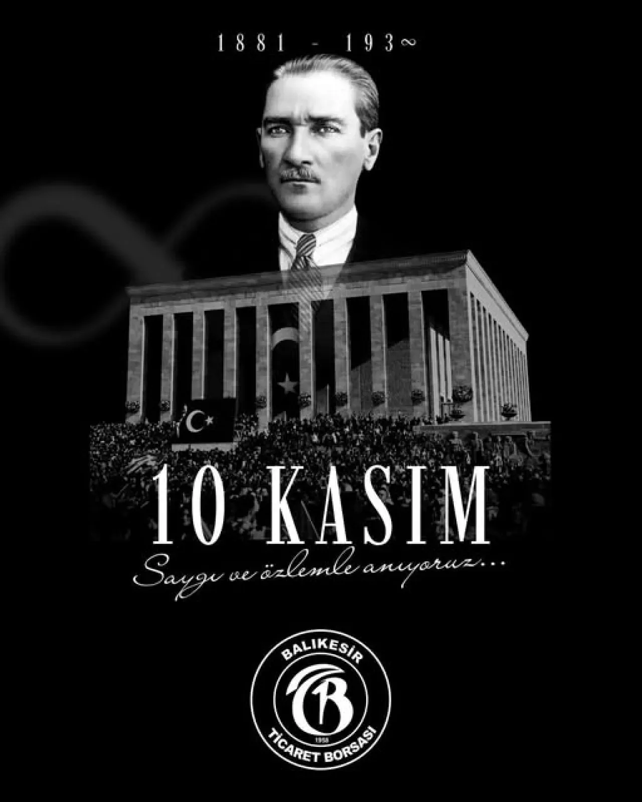 Balıkesir Ticaret Borsası'ndan Atatürk'ü Anma Mesajı Balıkesir Ticaret Borsası'ndan Atatürk'ü Anma Mesajı