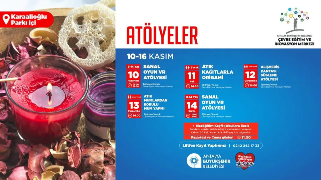 Antalya'da Çevre Dostu Atölyeler Doğaseverleri Bekliyor Antalya'da Çevre Dostu Atölyeler Doğaseverleri Bekliyor