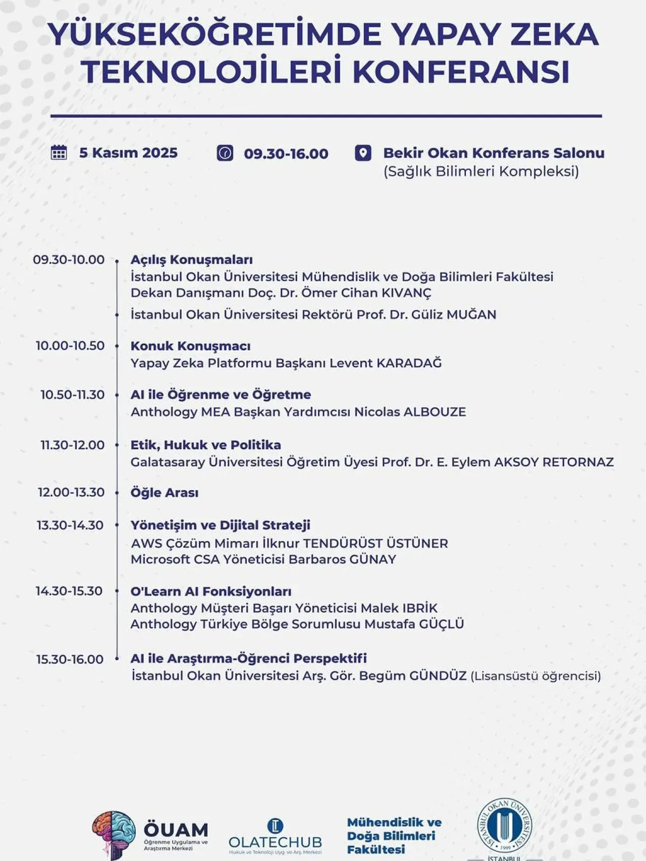 Okan Üniversitesi'nde Yapay Zekâ ve Eğitim Konferansı Düzenlendi Okan Üniversitesi'nde Yapay Zekâ ve Eğitim Konferansı Düzenlendi