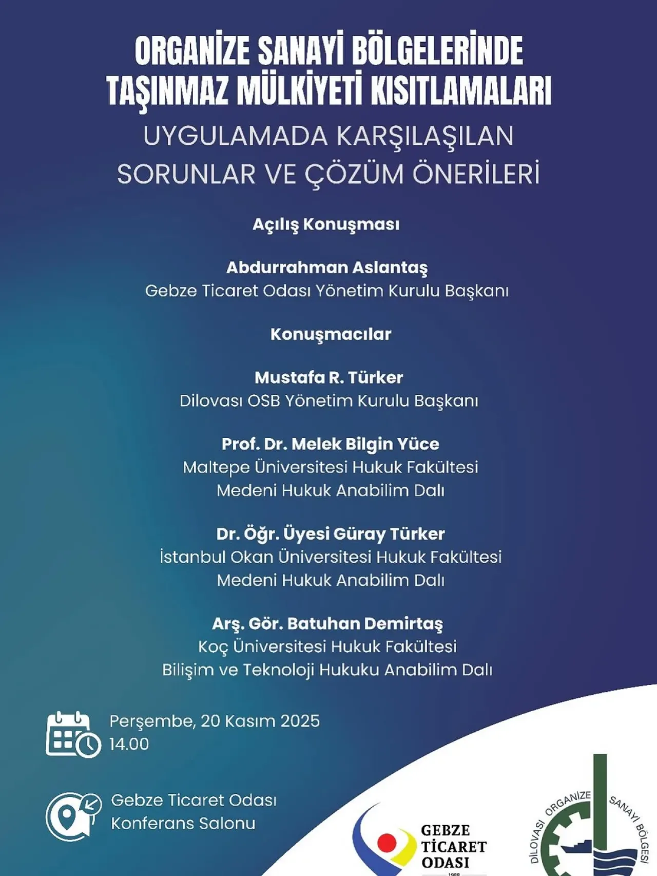 OSB'lerde Taşınmaz Mülkiyeti Kısıtlamaları Gebze'de Masaya Yatırılıyor OSB'lerde Taşınmaz Mülkiyeti Kısıtlamaları Gebze'de Masaya Yatırılıyor