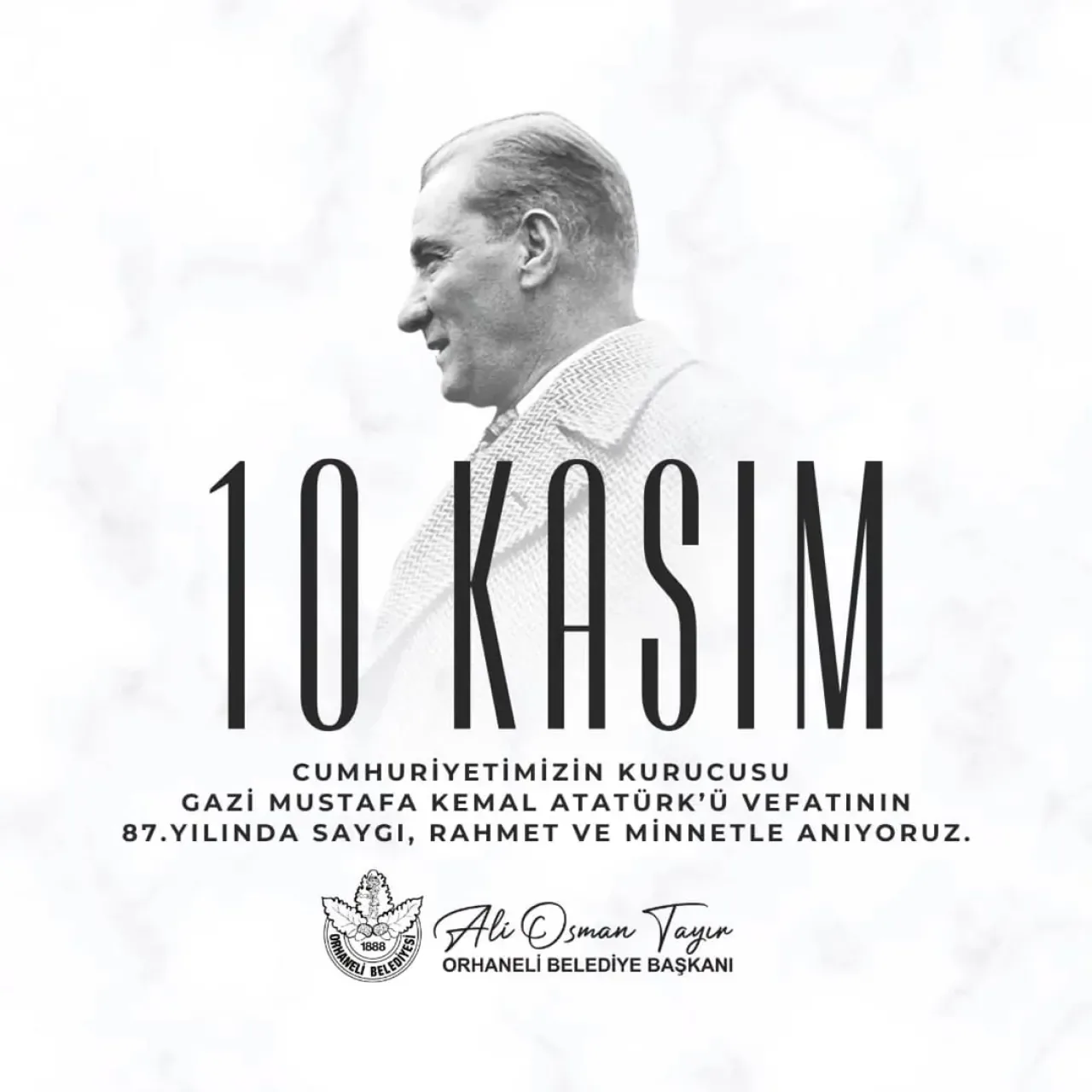 Orhaneli Belediye Başkanı Ali Osman Tayır, Atatürk'ü 87. Yılında Andı Orhaneli Belediye Başkanı Ali Osman Tayır, Atatürk'ü 87. Yılında Andı