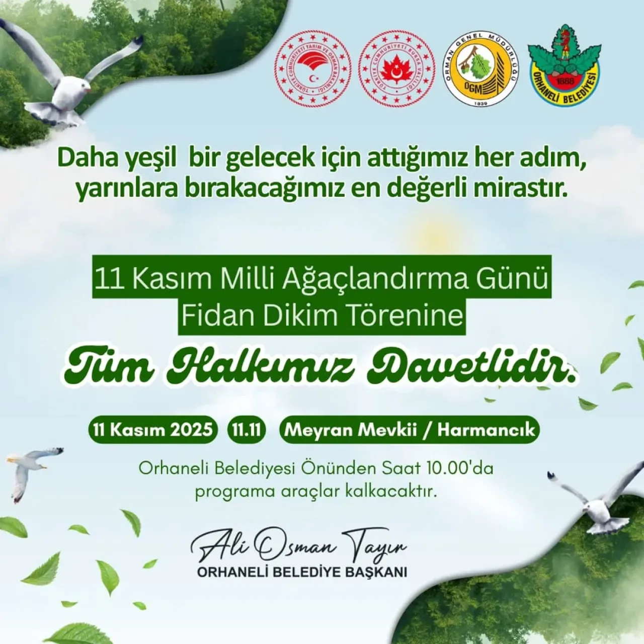 Orhaneli'nde 11 Kasım'da Geleceğe Nefes Olacak Fidan Dikim Töreni Düzenlenecek Orhaneli'nde 11 Kasım'da Geleceğe Nefes Olacak Fidan Dikim Töreni Düzenlenecek