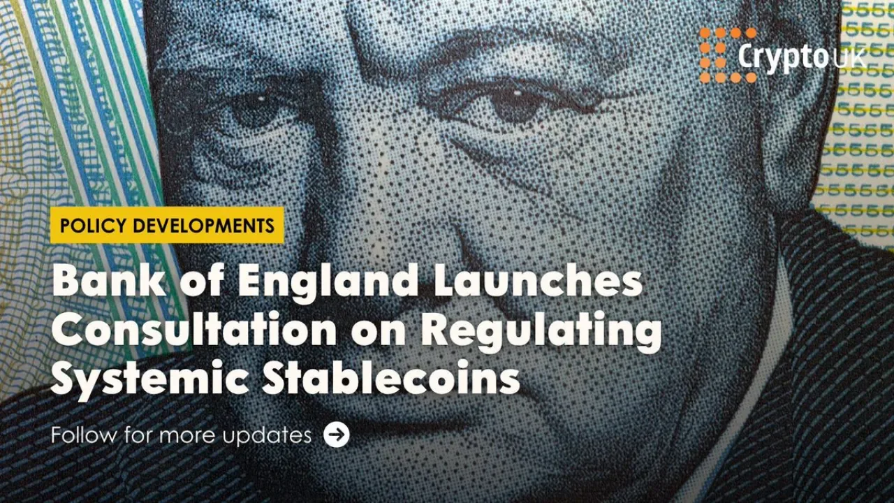 İngiltere Merkez Bankası, Sterlin Bazlı Büyük Ölçekli Stablecoin'ler İçin Düzenleyici Çerçeve Önerisini Açıkladı İngiltere Merkez Bankası, Sterlin Bazlı Büyük Ölçekli Stablecoin'ler İçin Düzenleyici Çerçeve Önerisini Açıkladı