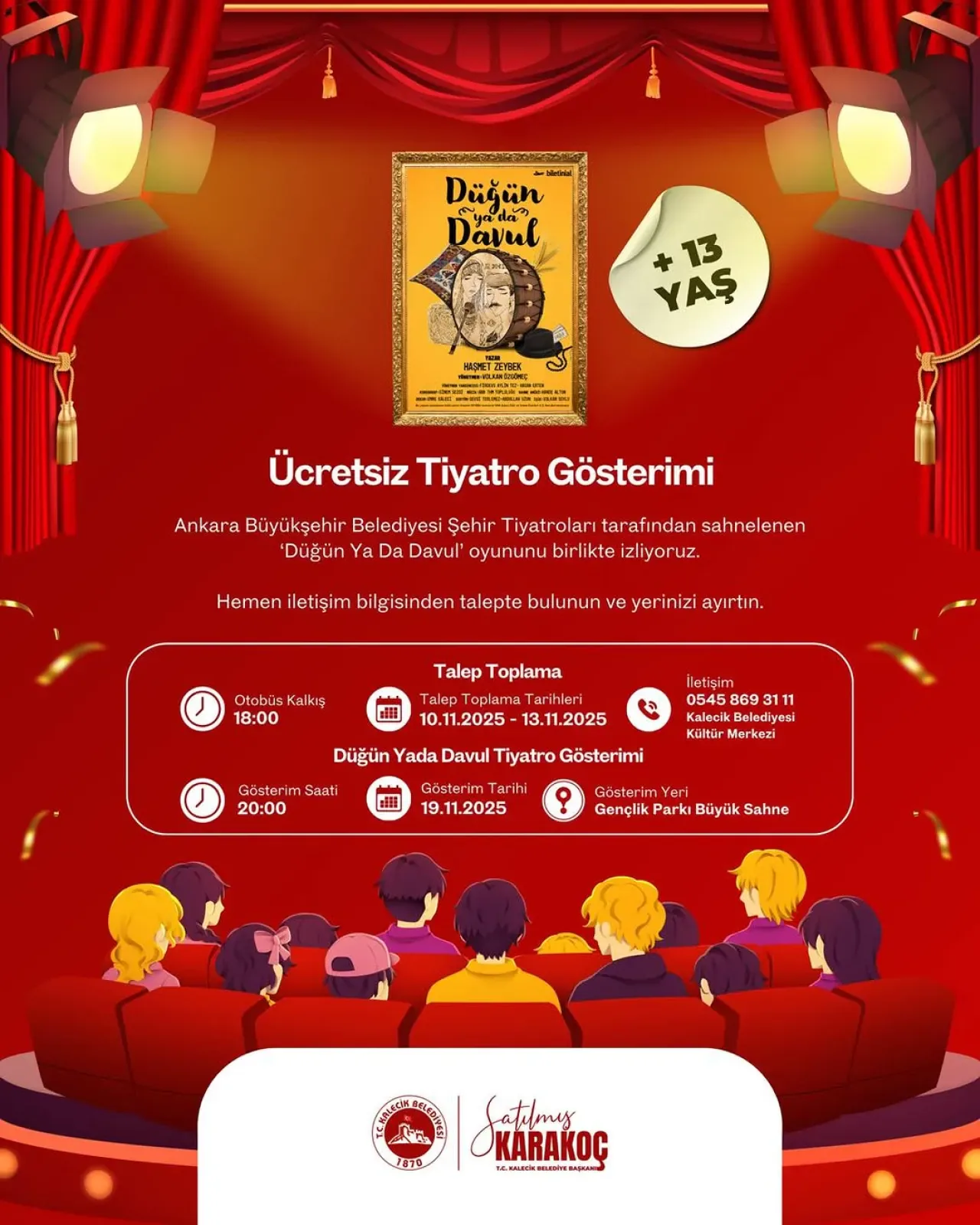 Kalecik'te Ücretsiz Tiyatro Keyfi: "Düğün Ya Da Davul" Oyunu Gençlik Parkı'nda Kalecik'te Ücretsiz Tiyatro Keyfi: "Düğün Ya Da Davul" Oyunu Gençlik Parkı'nda