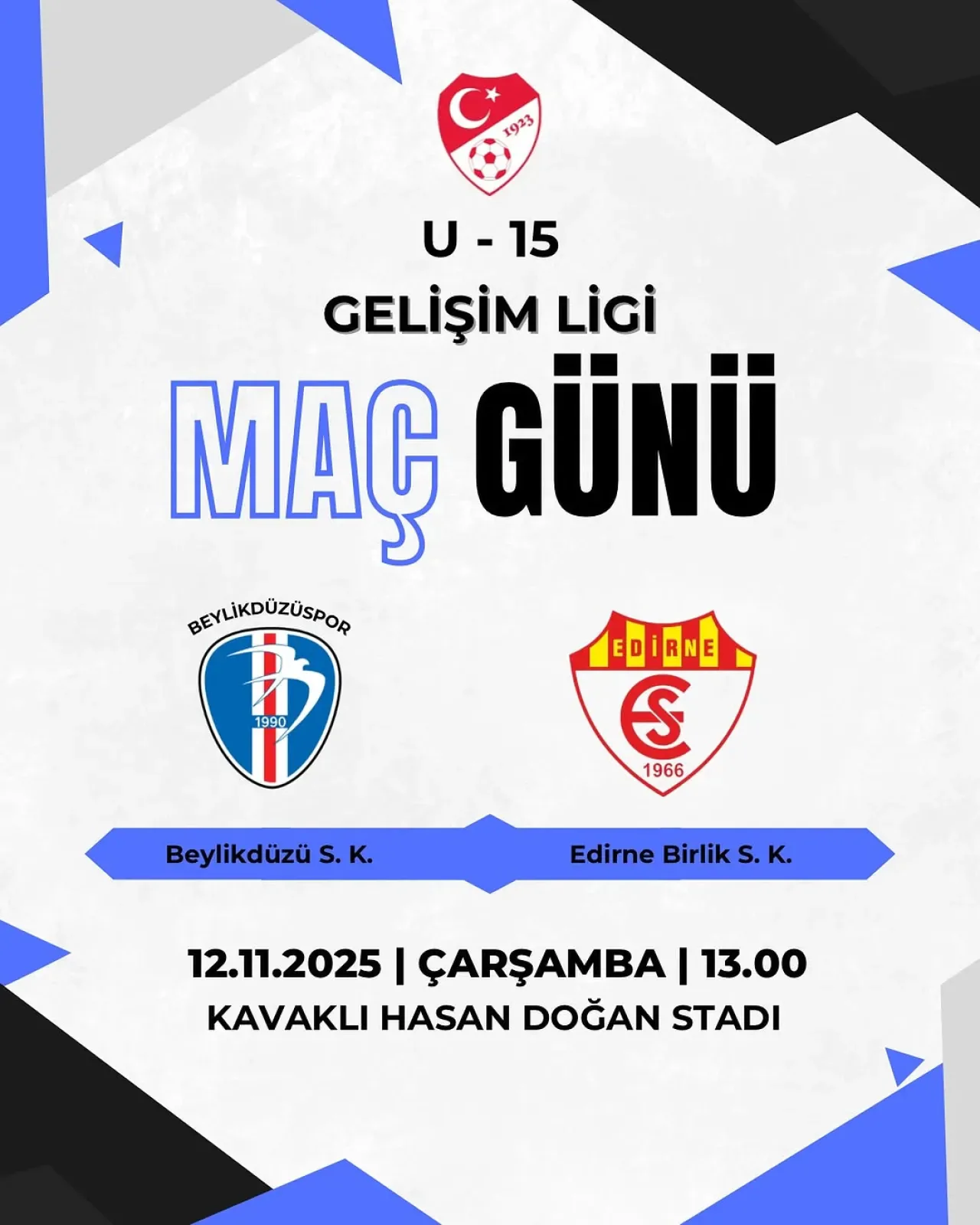 Beylikdüzü Spor Kulübü U15 Takımı, Gelişim Ligi'nde Edirne Birlikspor ile Karşılaşacak Beylikdüzü Spor Kulübü U15 Takımı, Gelişim Ligi'nde Edirne Birlikspor ile Karşılaşacak