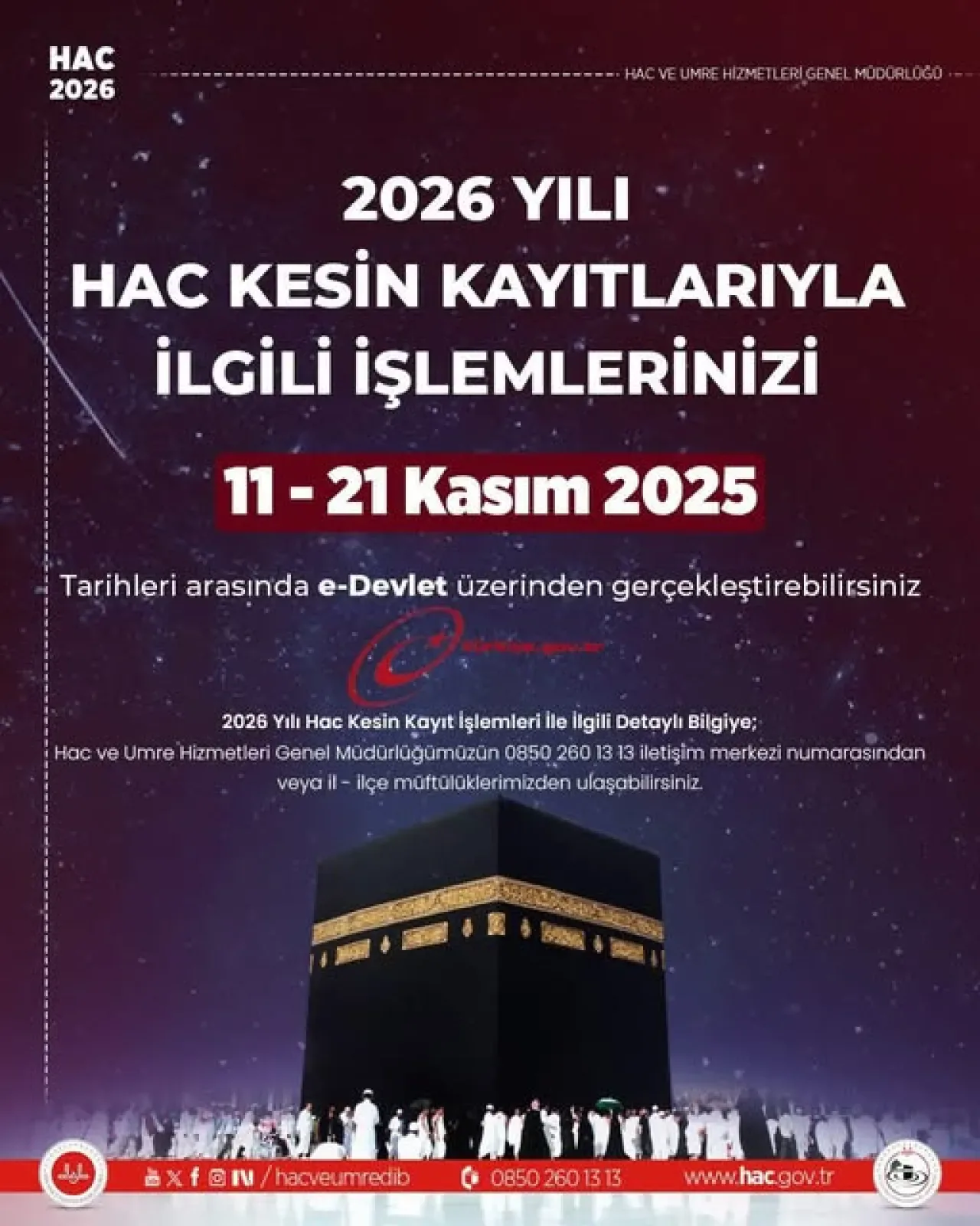 2026 Yılı Hac Kesin Kayıt İşlemleri Başlıyor 2026 Yılı Hac Kesin Kayıt İşlemleri Başlıyor