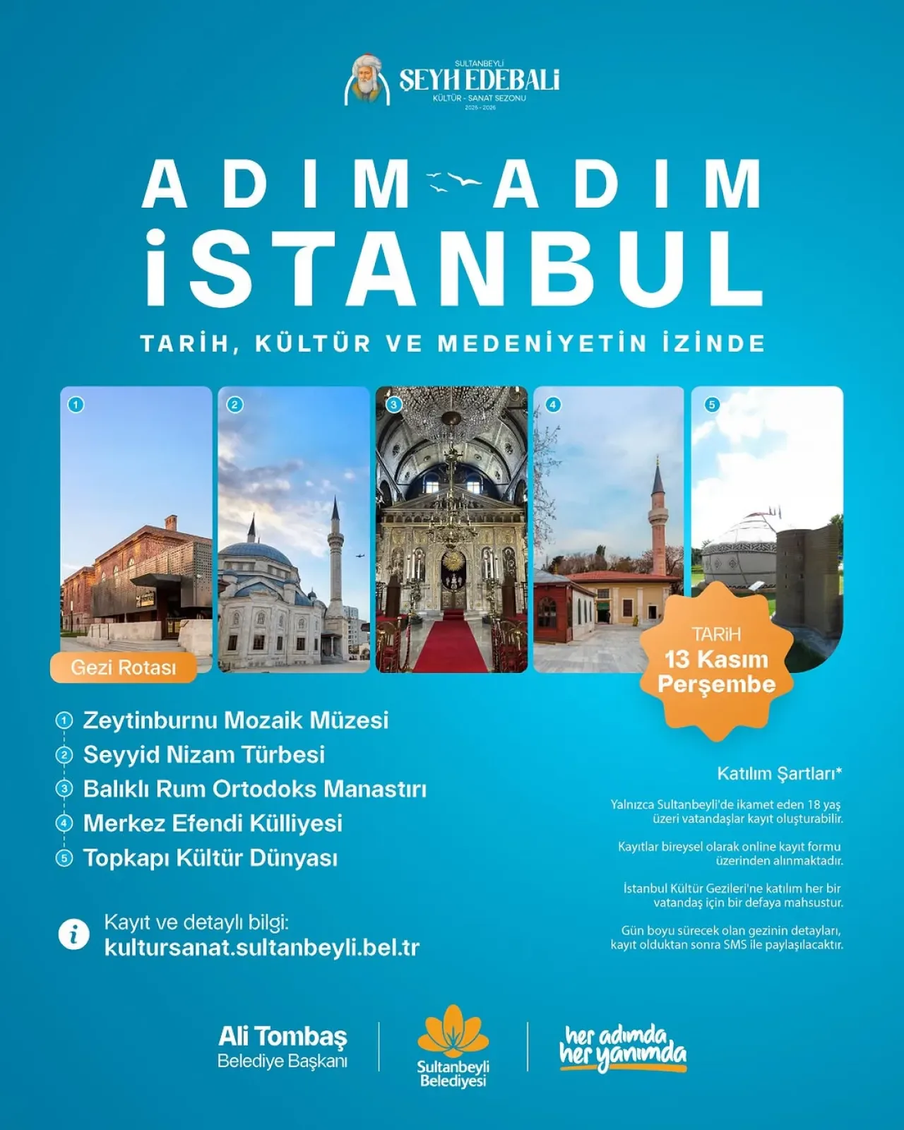 Sultanbeyli Belediye Başkanı Ali Tombaş'ın Öncülüğünde "Adım Adım İstanbul" Zeytinburnu'na Ulaşıyor Sultanbeyli Belediye Başkanı Ali Tombaş'ın Öncülüğünde "Adım Adım İstanbul" Zeytinburnu'na Ulaşıyor