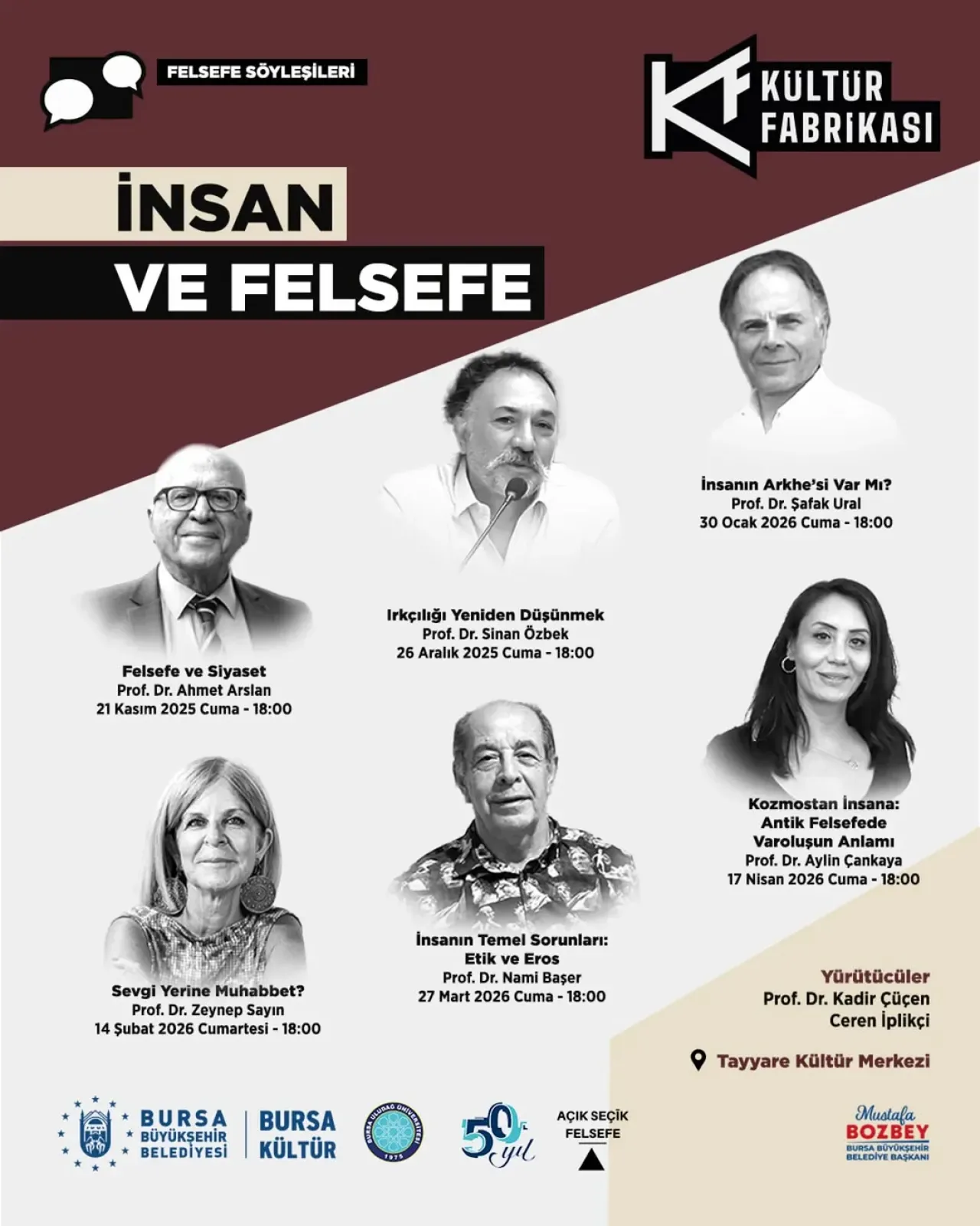 Bursa'da "İnsan ve Felsefe" Söyleşi Dizisi Başlıyor Bursa'da "İnsan ve Felsefe" Söyleşi Dizisi Başlıyor