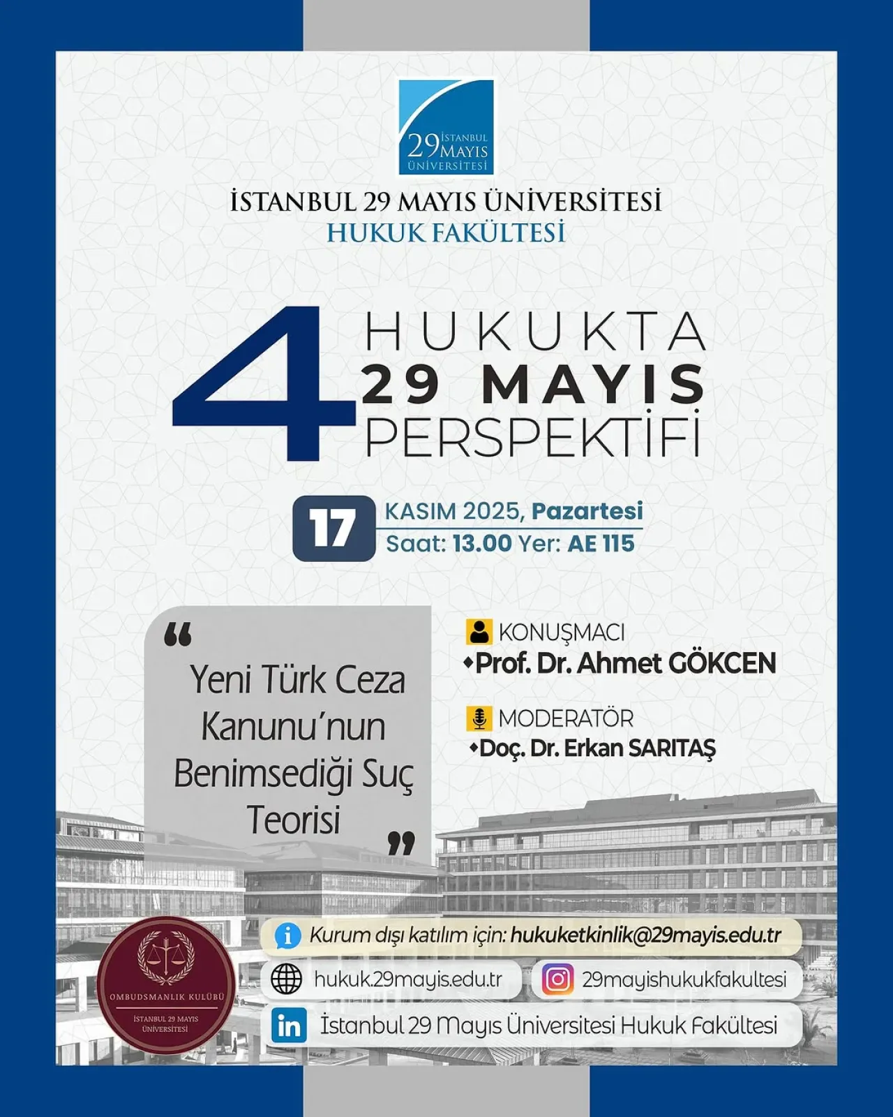İstanbul 29MU'da Yeni Türk Ceza Kanunu Suç Teorisi Semineri İstanbul 29MU'da Yeni Türk Ceza Kanunu Suç Teorisi Semineri