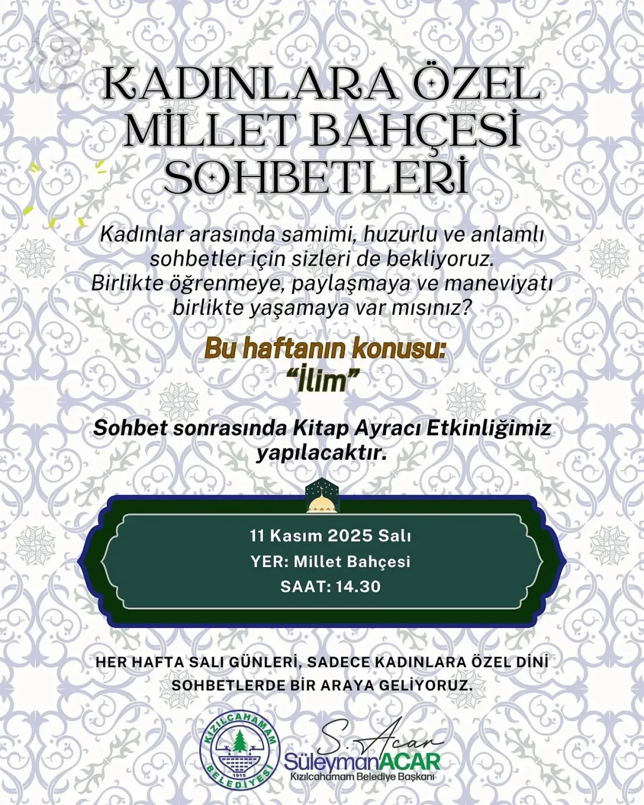 Kızılcahamam'da Kadınlara Yönelik "İlim" Temalı Sohbet Buluşması Kızılcahamam'da Kadınlara Yönelik "İlim" Temalı Sohbet Buluşması