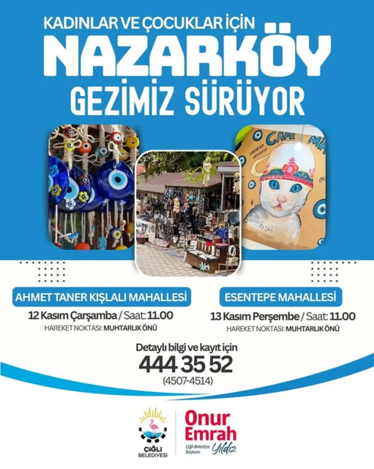 İzmir Çiğli'de Nazar Köy Gezileri Başlıyor İzmir Çiğli'de Nazar Köy Gezileri Başlıyor