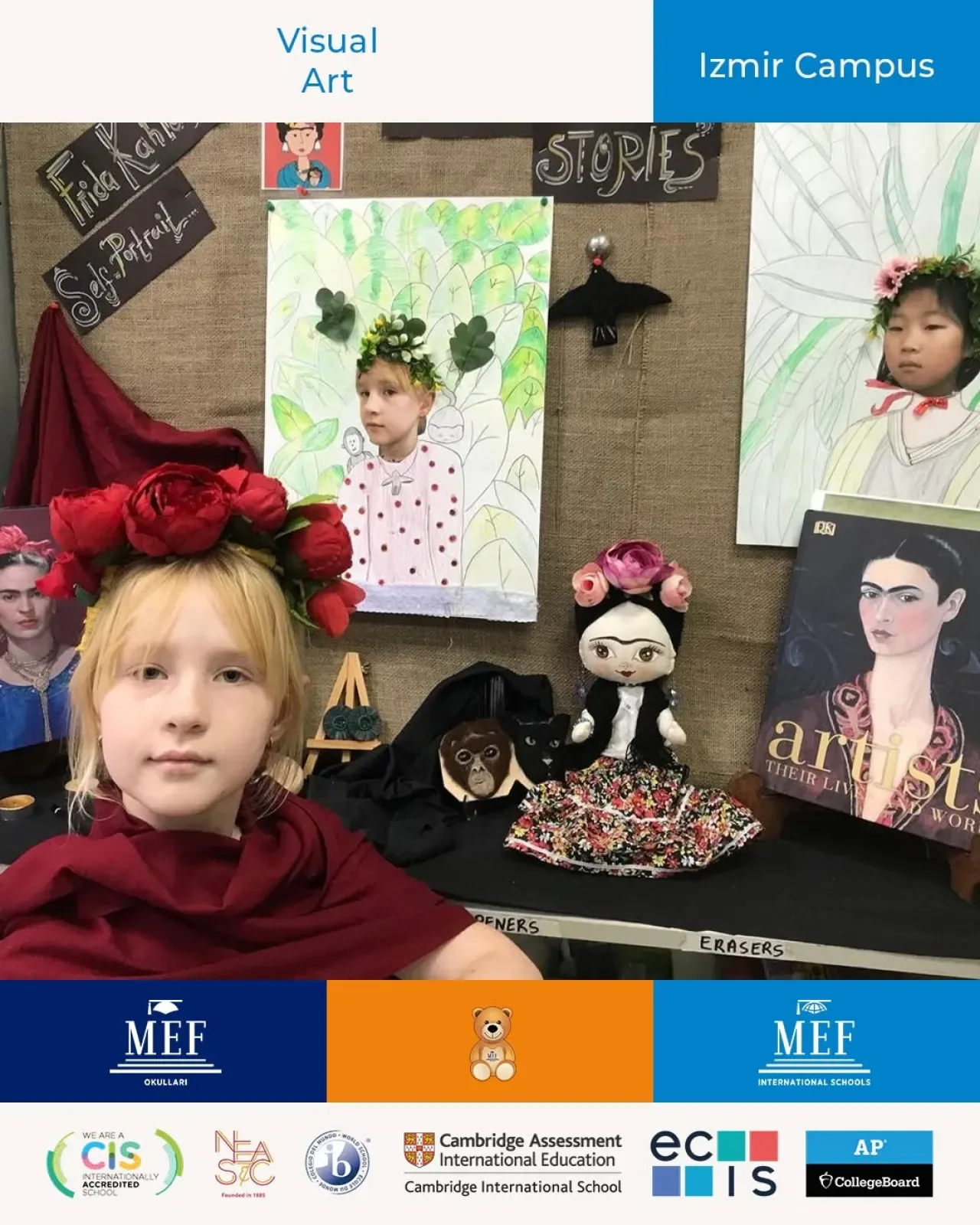 MEF International Schools İzmir'de İkinci Sınıf Öğrencileri Frida Kahlo'dan İlhamla Kendi Portrelerini Yaptı MEF International Schools İzmir'de İkinci Sınıf Öğrencileri Frida Kahlo'dan İlhamla Kendi Portrelerini Yaptı