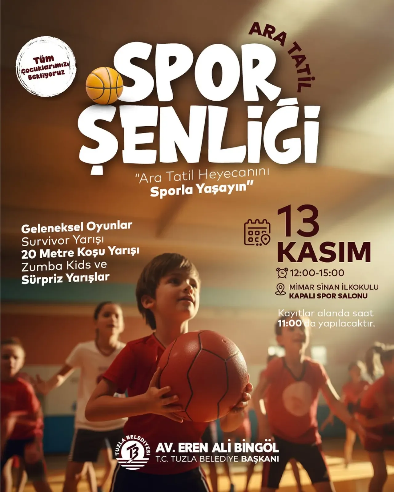 Tuzla'da Çocuklar İçin Ara Tatil Spor Şenliği Düzenleniyor Tuzla'da Çocuklar İçin Ara Tatil Spor Şenliği Düzenleniyor