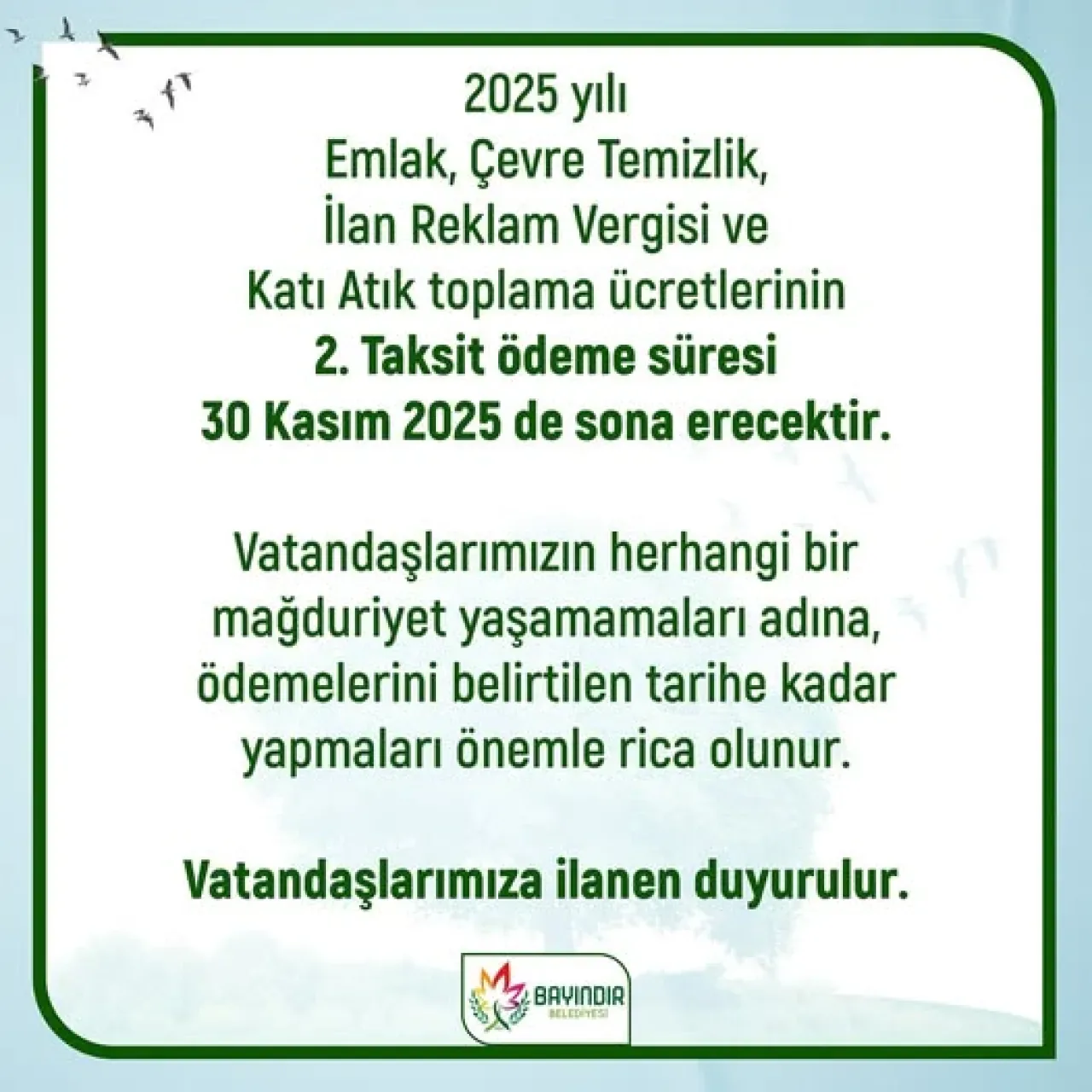 Bayındır Belediyesi 2025 Yılı Vergi ve Katı Atık Ücreti İkinci Taksit Ödeme Tarihini Açıkladı Bayındır Belediyesi 2025 Yılı Vergi ve Katı Atık Ücreti İkinci Taksit Ödeme Tarihini Açıkladı