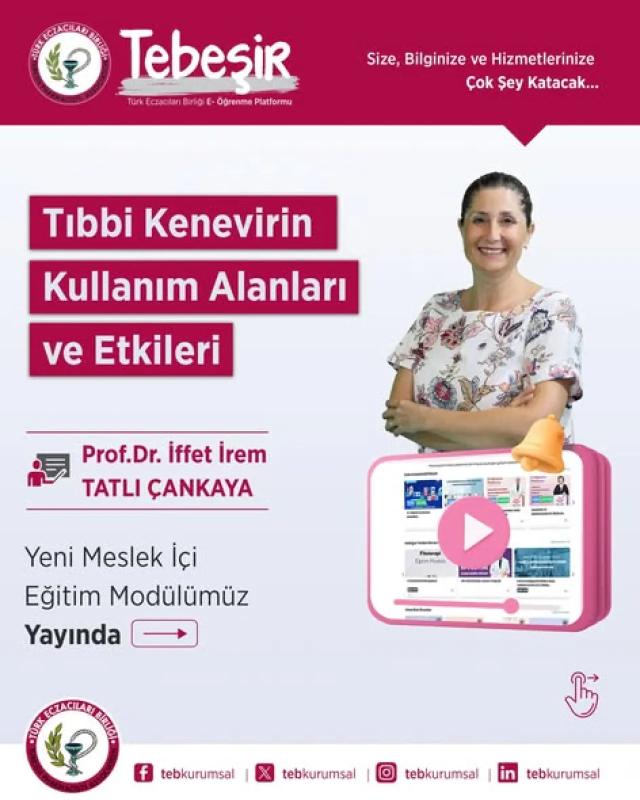 Türk Eczacıları Birliği, Tıbbi Kenevir Eğitim Modülünü Yayınladı Türk Eczacıları Birliği, Tıbbi Kenevir Eğitim Modülünü Yayınladı