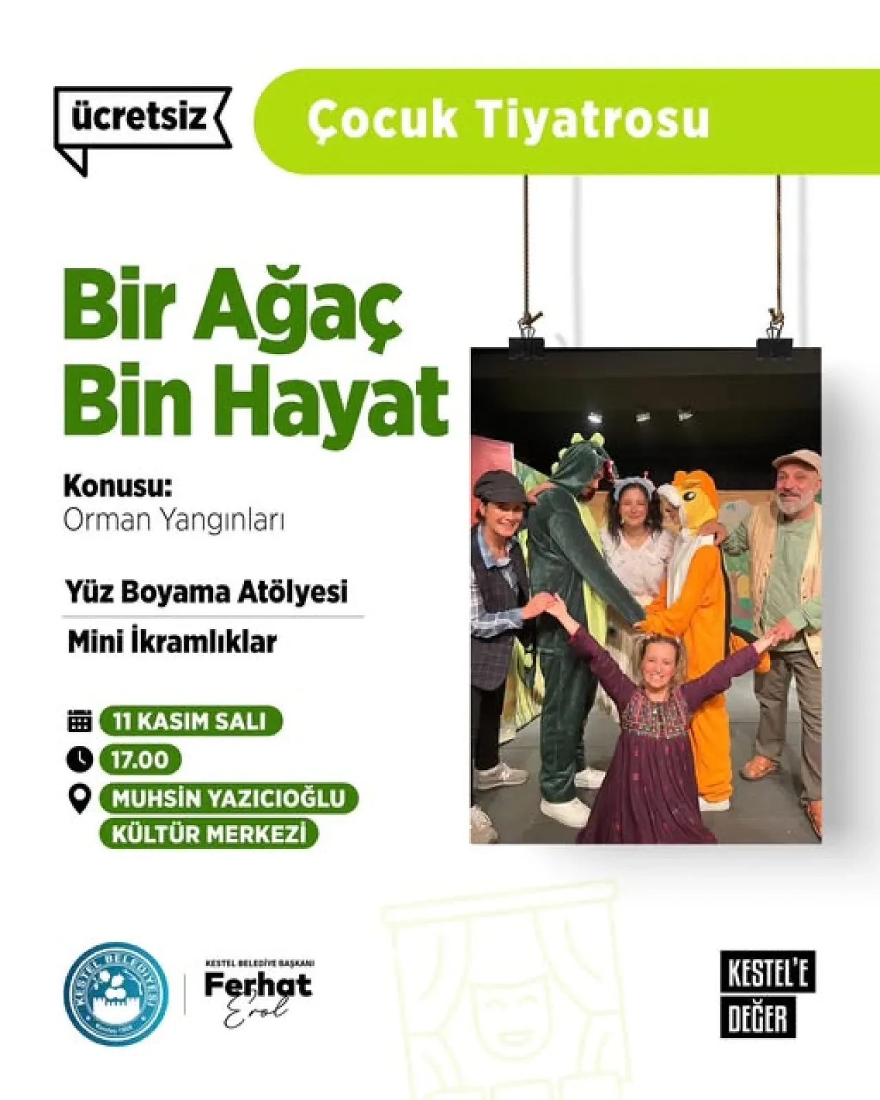 Kestel'de Çocuklar için Ücretsiz Tiyatro: "Bir Ağaç Bin Hayat" Sahnelenecek Kestel'de Çocuklar için Ücretsiz Tiyatro: "Bir Ağaç Bin Hayat" Sahnelenecek
