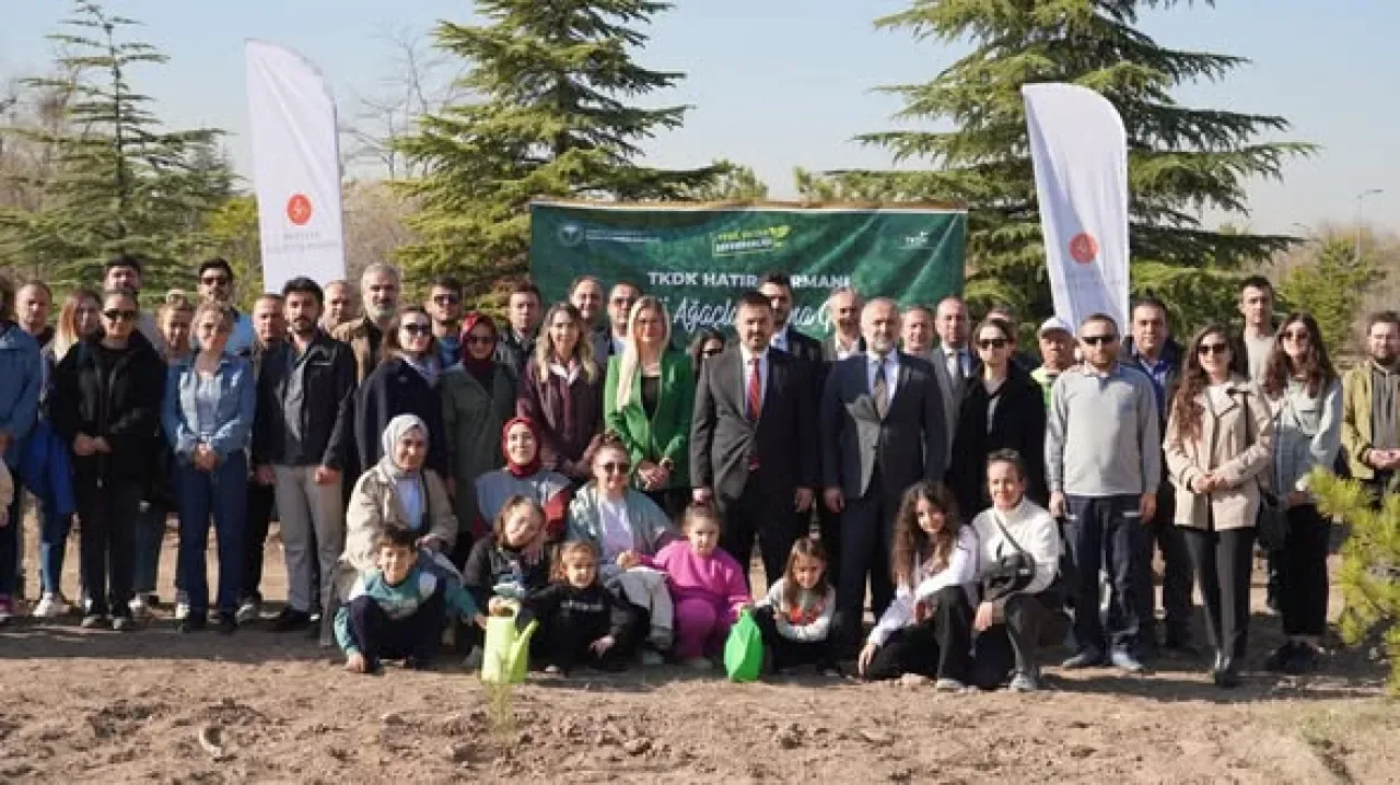 Ankara'da TKDK Hatıra Ormanı Oluşturuldu Ankara'da TKDK Hatıra Ormanı Oluşturuldu