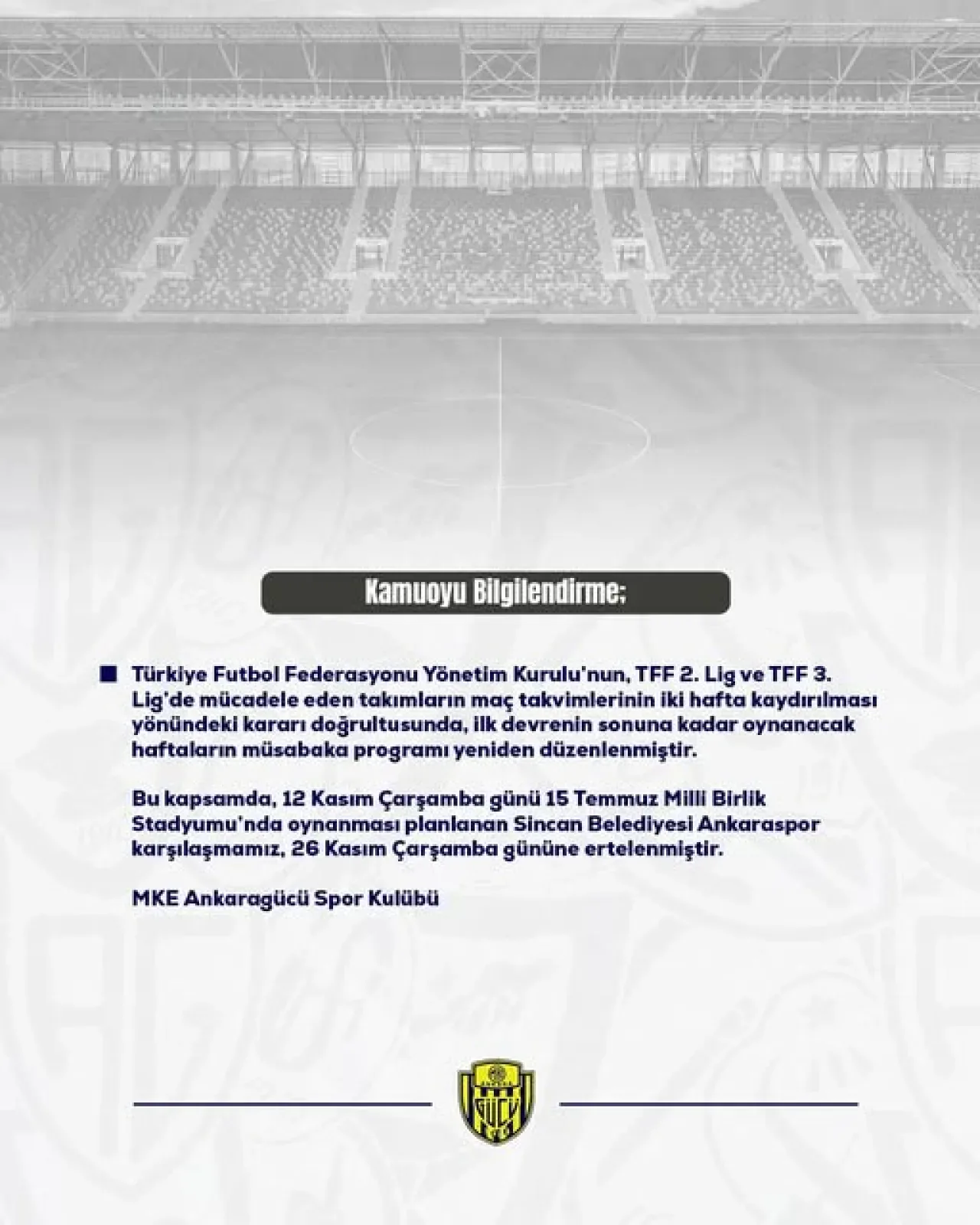 MKE Ankaragücü'nün Sincan Belediyesi Ankaraspor Maçı Ertelendi MKE Ankaragücü'nün Sincan Belediyesi Ankaraspor Maçı Ertelendi