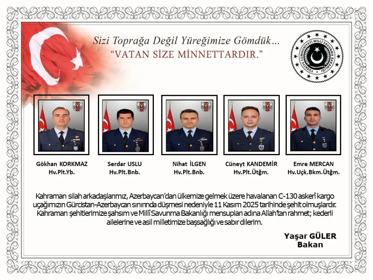 Kahraman Hava Personeli, Türkiye Cumhuriyeti Tarafından Minnetle Anıldı Kahraman Hava Personeli, Türkiye Cumhuriyeti Tarafından Minnetle Anıldı