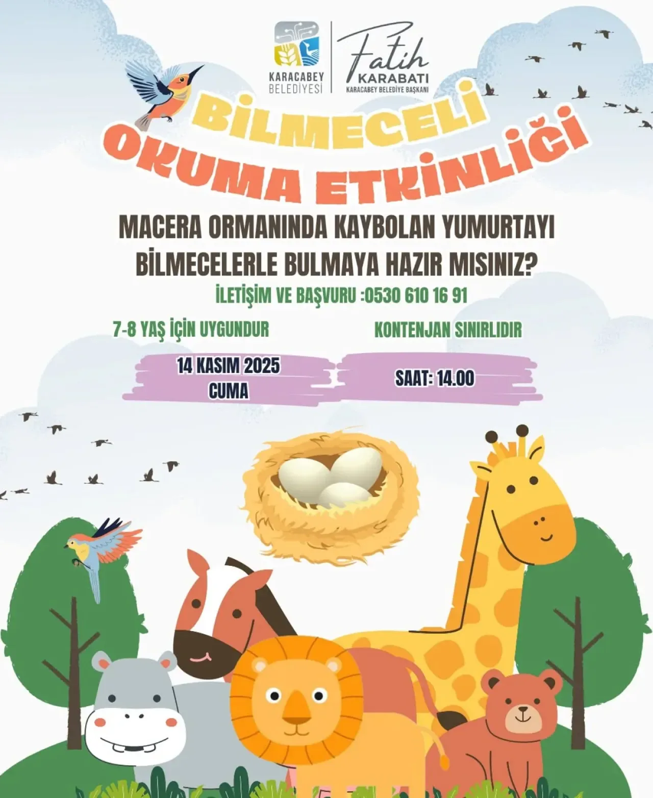Karacabey'de Çocuklar için Eğlenceli ve Öğretici Etkinlik: Macera Ormanında Kaybolan Yumurta Karacabey'de Çocuklar için Eğlenceli ve Öğretici Etkinlik: Macera Ormanında Kaybolan Yumurta