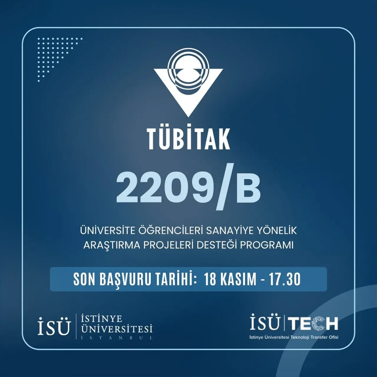 İstinye Üniversitesi Öğrencilerine TÜBİTAK 2209-B Proje Desteği Fırsatı İstinye Üniversitesi Öğrencilerine TÜBİTAK 2209-B Proje Desteği Fırsatı