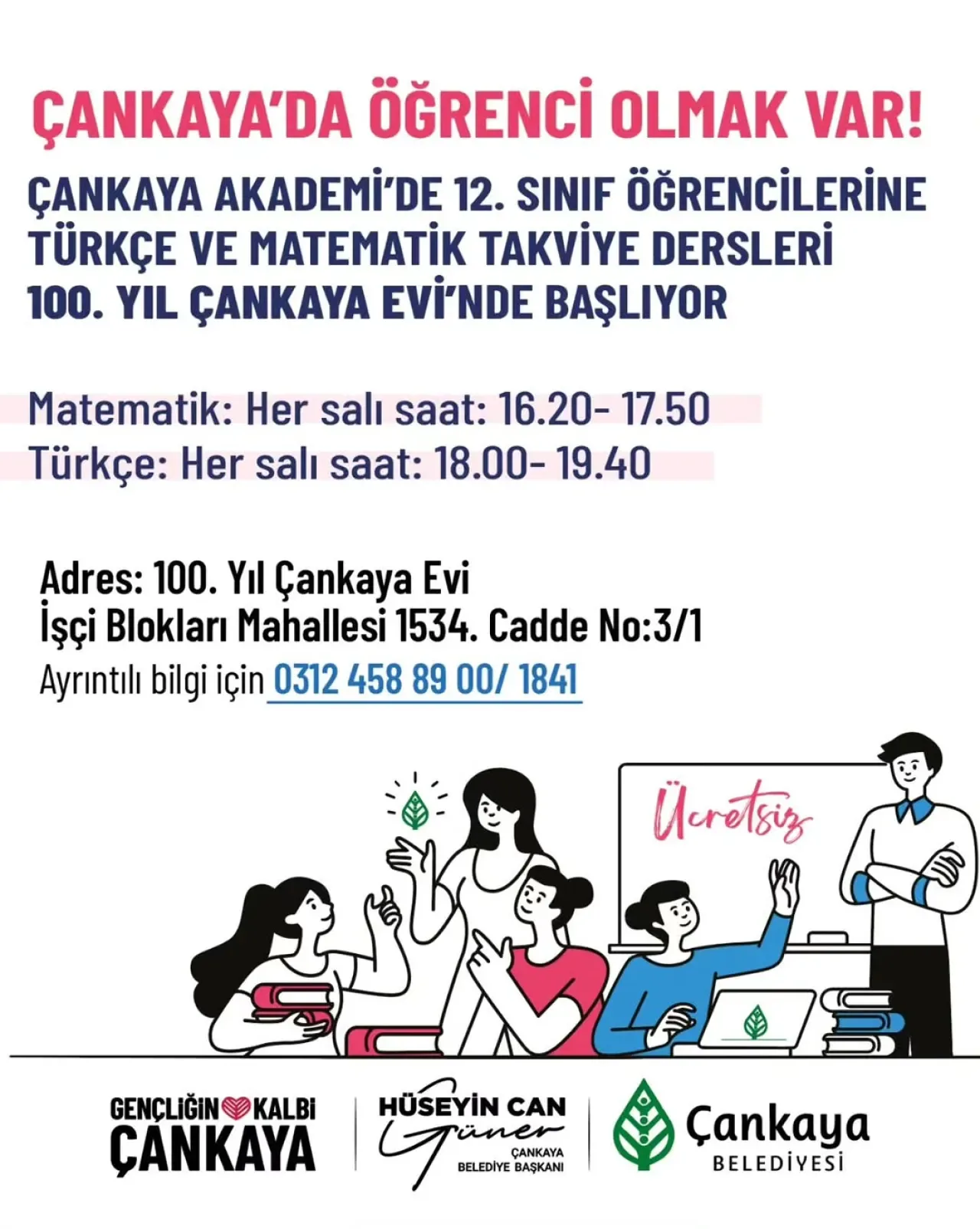 Çankaya'da 12. Sınıf Öğrencilerine Ücretsiz Takviye Dersleri Çankaya'da 12. Sınıf Öğrencilerine Ücretsiz Takviye Dersleri