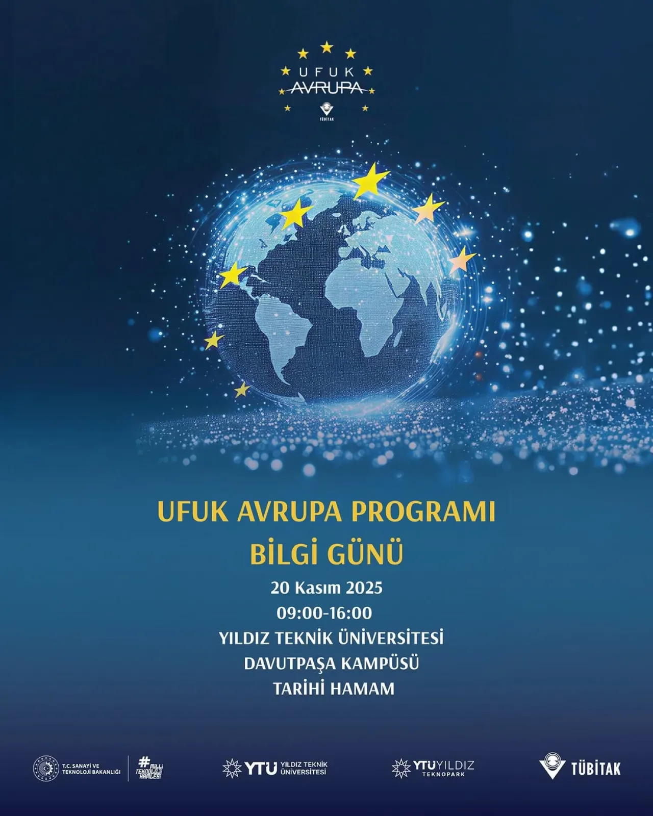 YTÜ ve TÜBİTAK'tan Ufuk Avrupa Programı Bilgi Günü YTÜ ve TÜBİTAK'tan Ufuk Avrupa Programı Bilgi Günü