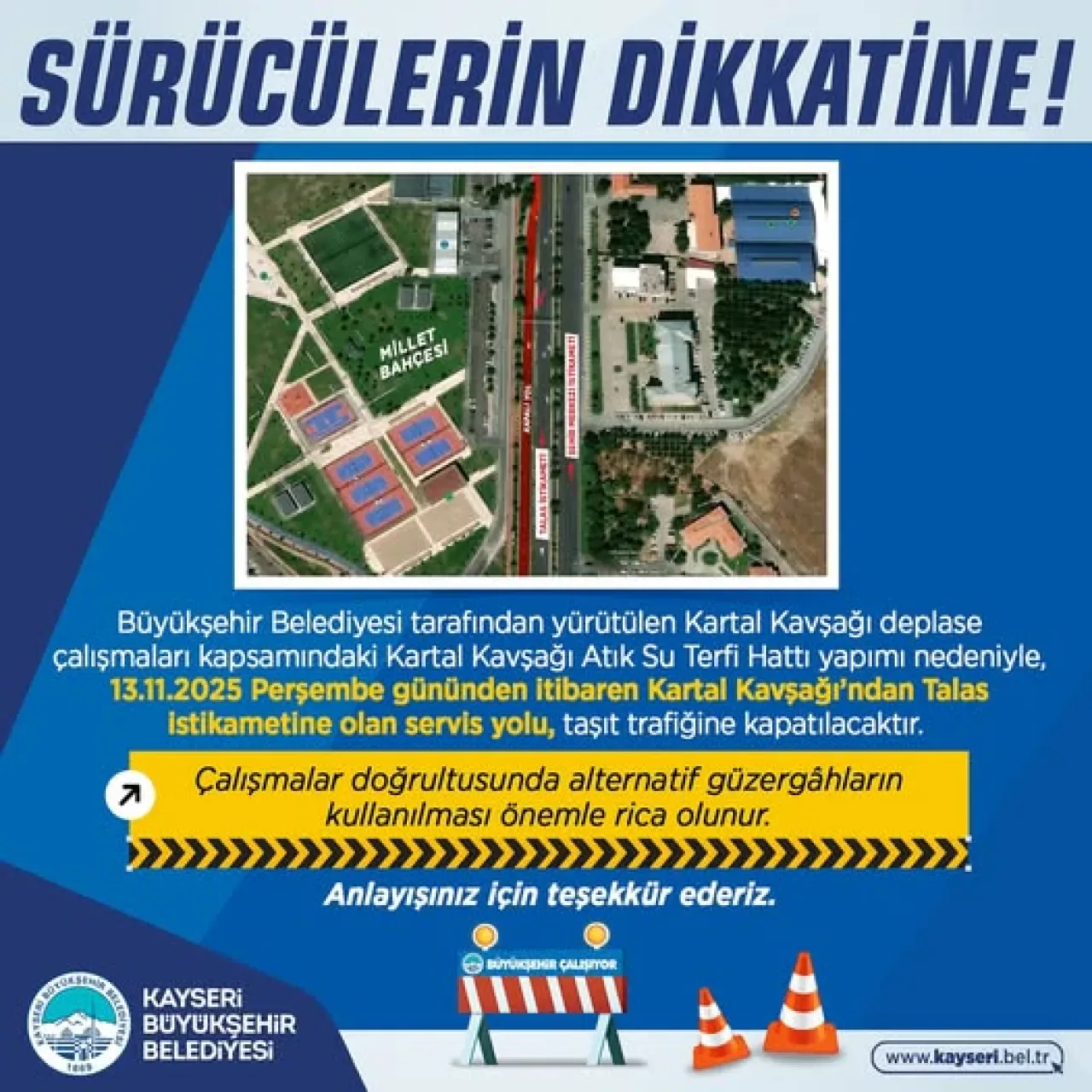 Kayseri'de Kartal Kavşağı'nda Yola Dikkat: Talas Yönü Servis Yolu Kapanıyor Kayseri'de Kartal Kavşağı'nda Yola Dikkat: Talas Yönü Servis Yolu Kapanıyor