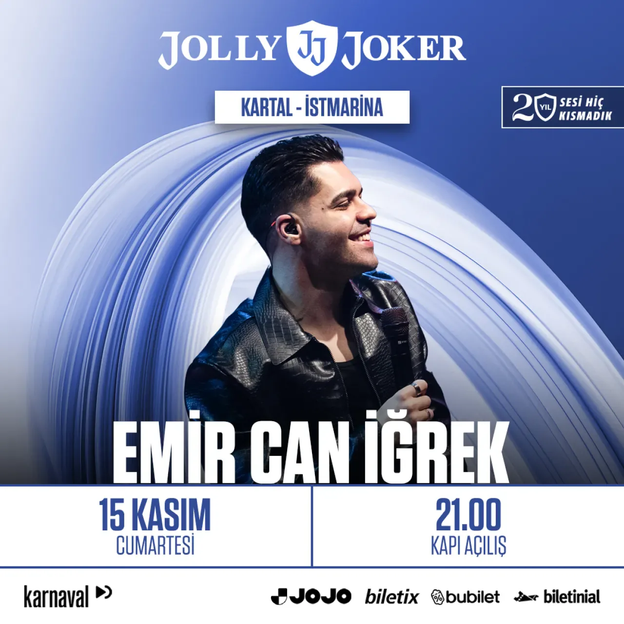 Emir Can İğrek, 15 Kasım'da Jolly Joker Kartal İSTMarina'da Sahne Alacak Emir Can İğrek, 15 Kasım'da Jolly Joker Kartal İSTMarina'da Sahne Alacak
