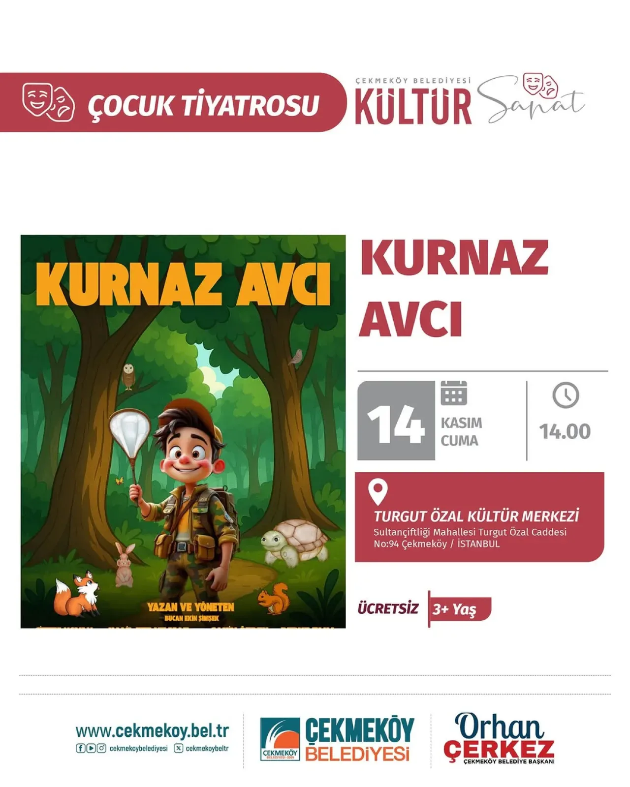 Çekmeköy'de Çocuklar İçin Ücretsiz Tiyatro Keyfi: Kurnaz Avcı Çekmeköy'de Çocuklar İçin Ücretsiz Tiyatro Keyfi: Kurnaz Avcı