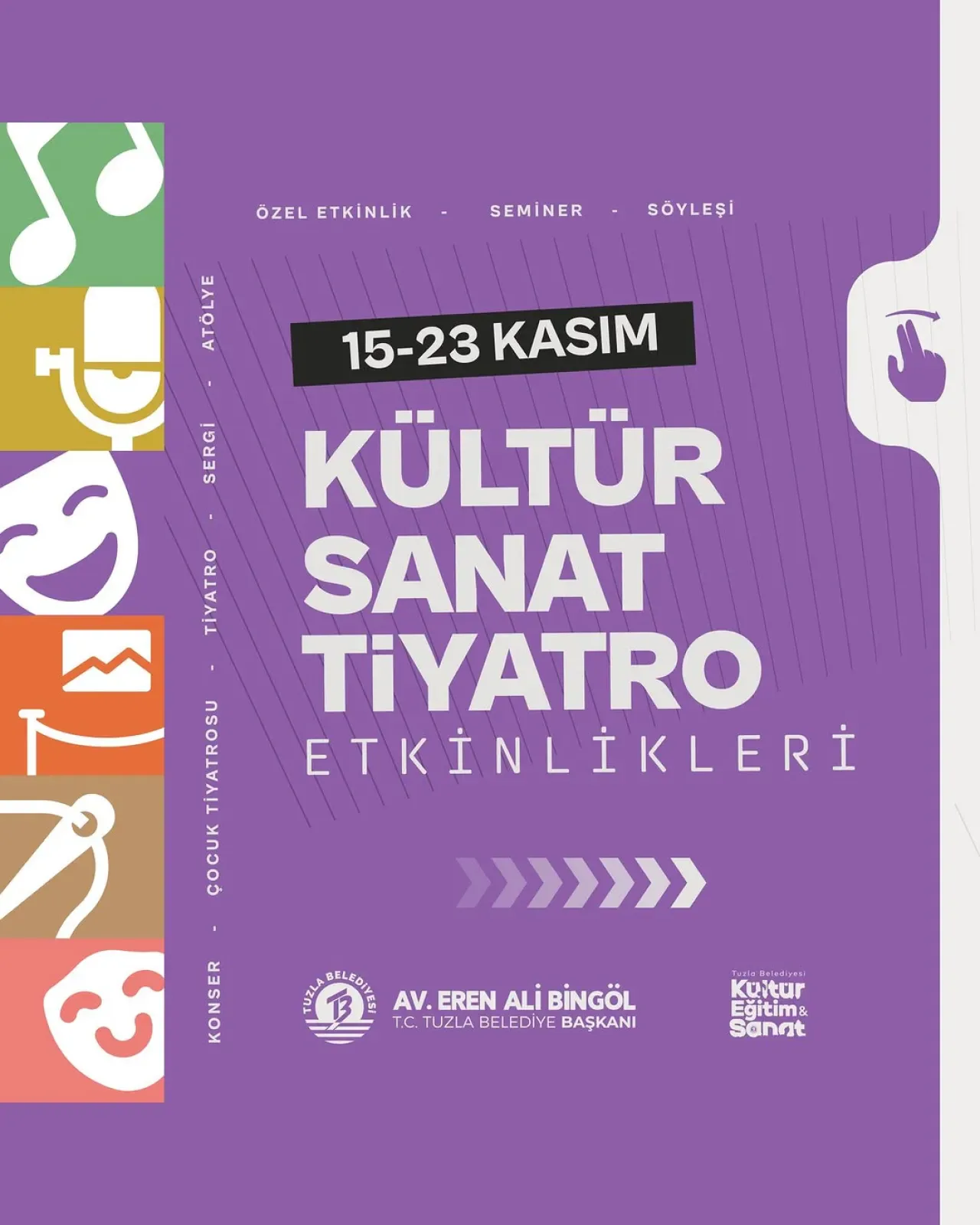 Tuzla Belediyesi'nden Sanat Dolu Bir Hafta Sonu: Kültür Sanat Etkinlikleri Devam Ediyor Tuzla Belediyesi'nden Sanat Dolu Bir Hafta Sonu: Kültür Sanat Etkinlikleri Devam Ediyor