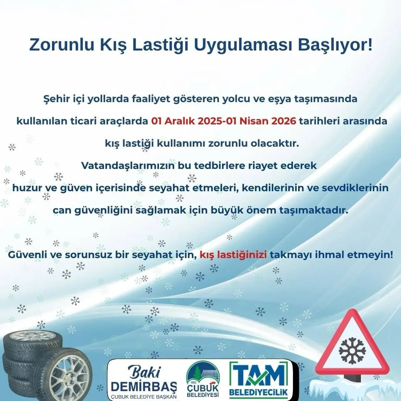 Çubuk'ta Zorunlu Kış Lastiği Dönemi 1 Aralık'ta Başlıyor Çubuk'ta Zorunlu Kış Lastiği Dönemi 1 Aralık'ta Başlıyor