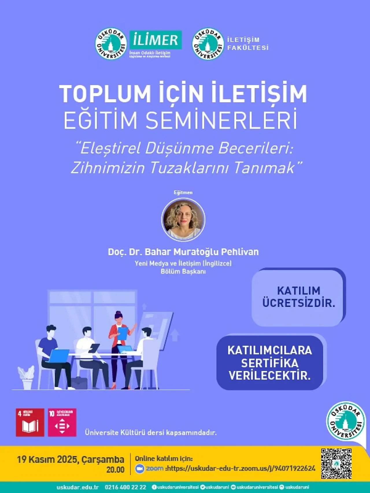 Toplum İçin İletişim Seminer Serisi Başlıyor Toplum İçin İletişim Seminer Serisi Başlıyor