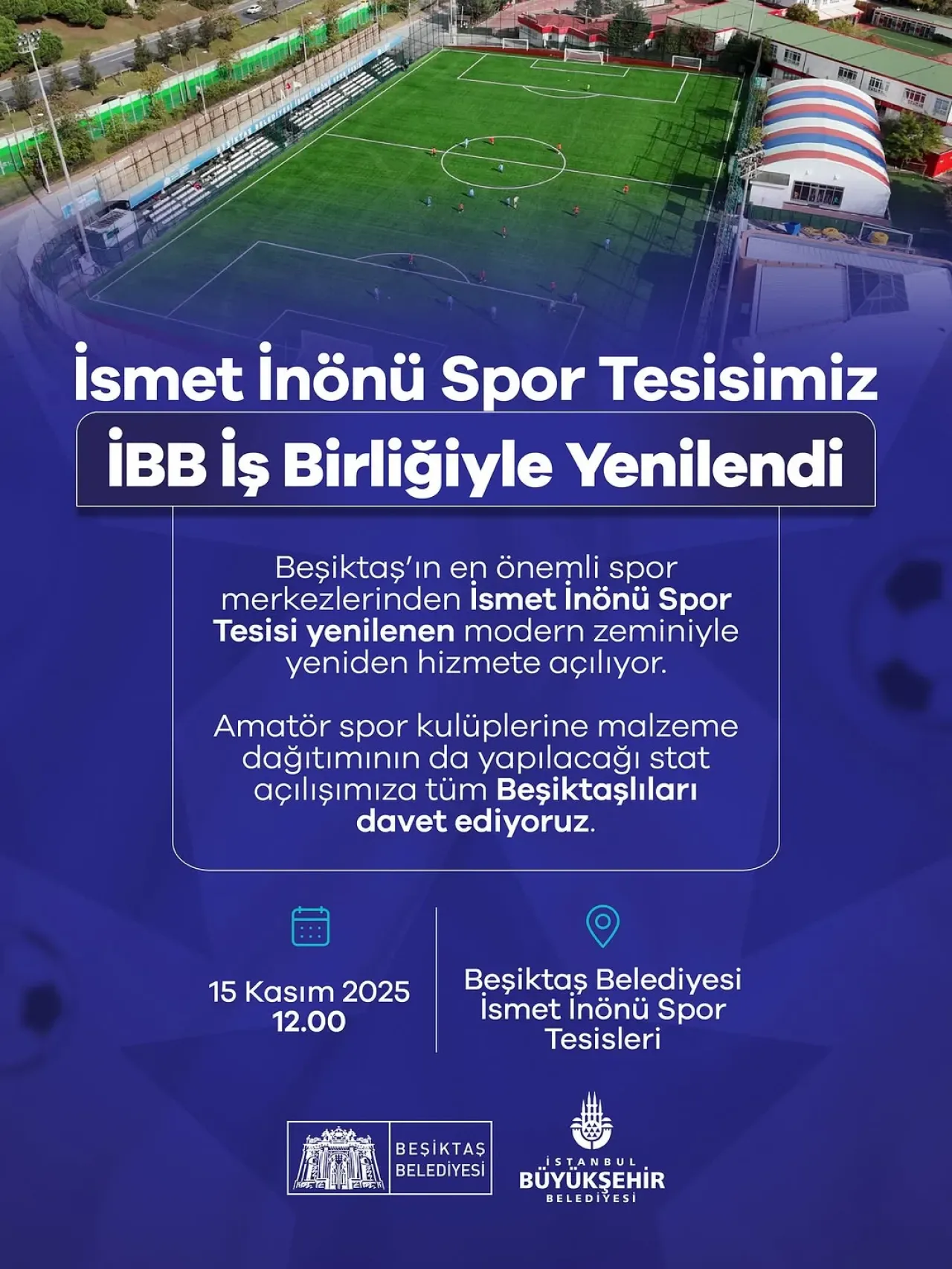 Beşiktaş'ta Yenilenen İsmet İnönü Spor Tesisleri Açılıyor Beşiktaş'ta Yenilenen İsmet İnönü Spor Tesisleri Açılıyor