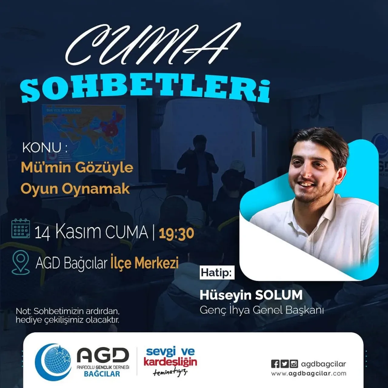 AGD Bağcılar'da "Mümin Gözüyle Oyun Oynamak" Konulu Cuma Sohbeti Düzenlenecek AGD Bağcılar'da "Mümin Gözüyle Oyun Oynamak" Konulu Cuma Sohbeti Düzenlenecek
