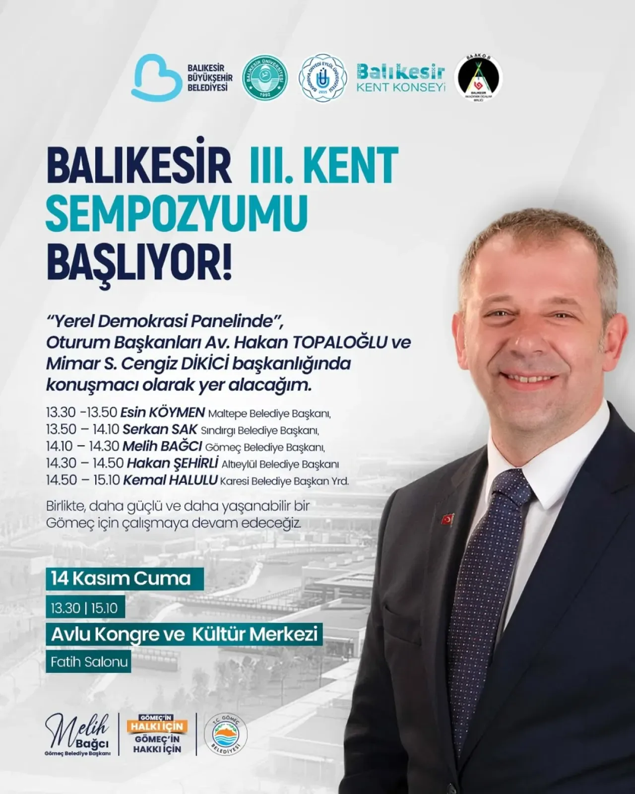 Balıkesir Kent Sempozyumu'nda Yerel Demokrasi ve Gömeç'in Geleceği Konuşulacak Balıkesir Kent Sempozyumu'nda Yerel Demokrasi ve Gömeç'in Geleceği Konuşulacak