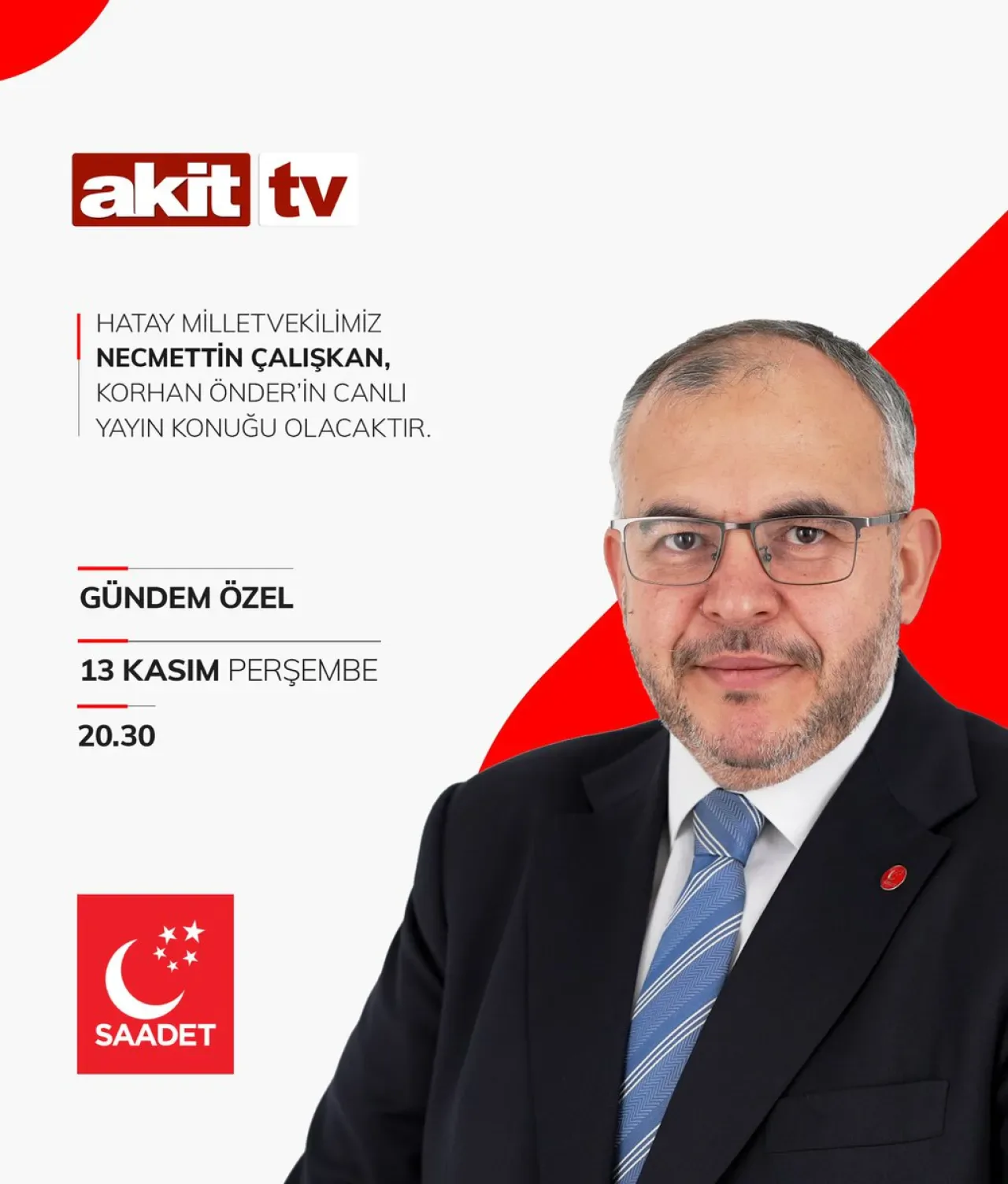 Saadet Partili Milletvekili Necmettin Çalışkan Bu Akşam Ekranlarda Saadet Partili Milletvekili Necmettin Çalışkan Bu Akşam Ekranlarda