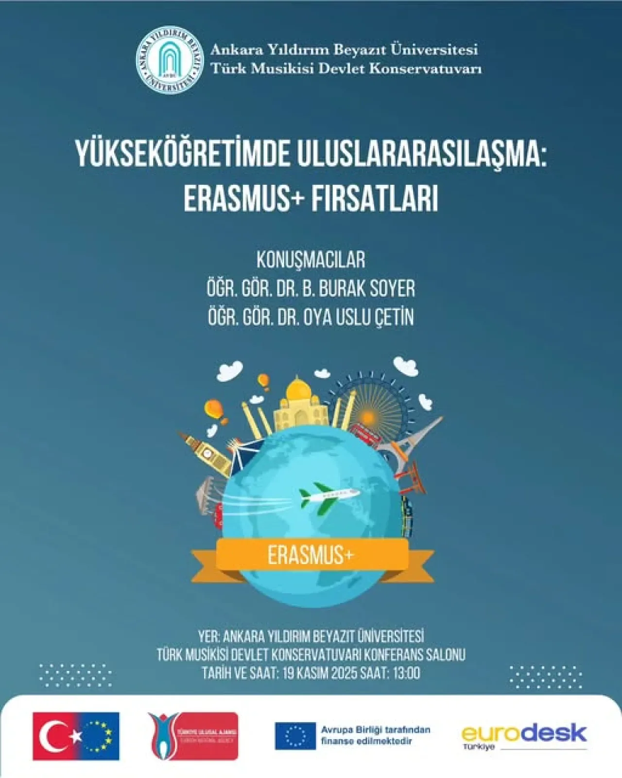 Ankara Yıldırım Beyazıt Üniversitesi'nde Erasmus Fırsatları Konuşulacak Ankara Yıldırım Beyazıt Üniversitesi'nde Erasmus Fırsatları Konuşulacak