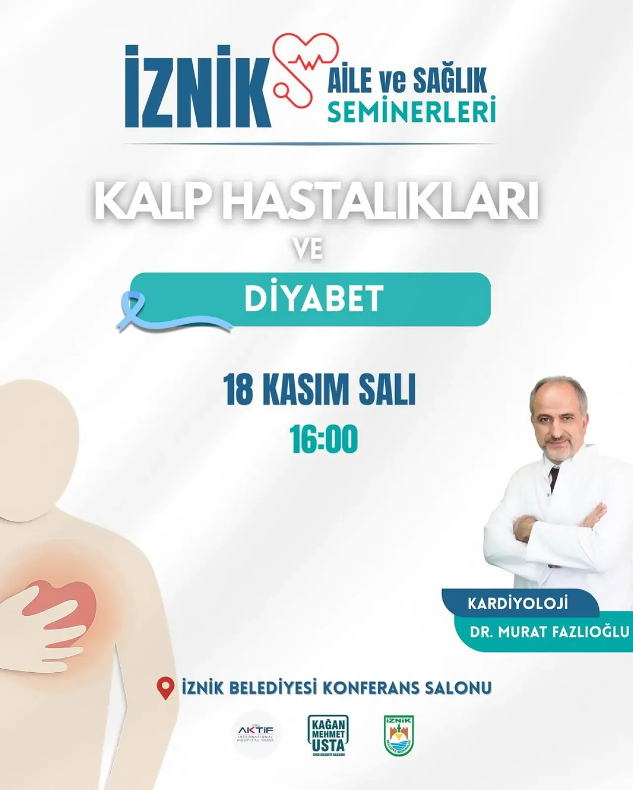 İznik'te Kalp Hastalıkları ve Diyabet Semineri Düzenleniyor İznik'te Kalp Hastalıkları ve Diyabet Semineri Düzenleniyor