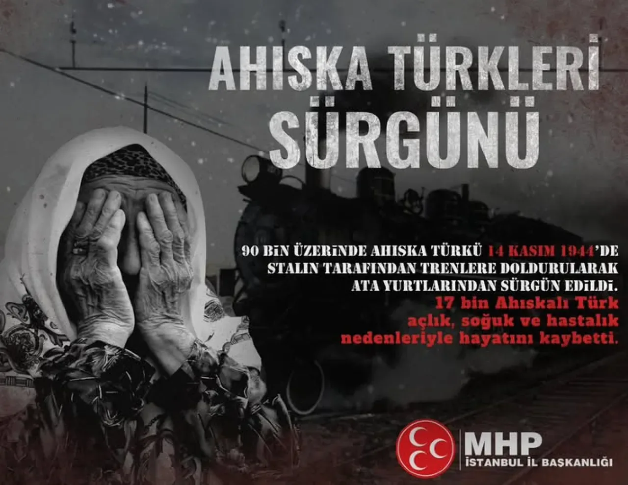 MHP'den Ahıska Türklerinin Sürgününün Yıldönümünde Anma Mesajı MHP'den Ahıska Türklerinin Sürgününün Yıldönümünde Anma Mesajı
