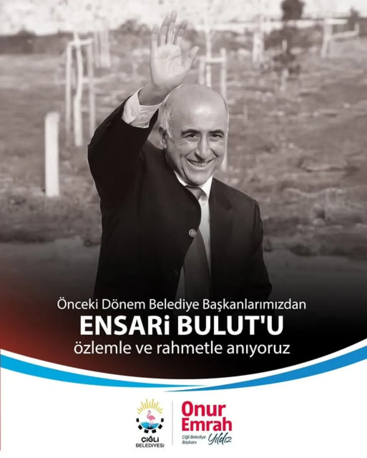 Çiğli Belediyesi, Eski Başkan Ensari Bulut'u Andı Çiğli Belediyesi, Eski Başkan Ensari Bulut'u Andı
