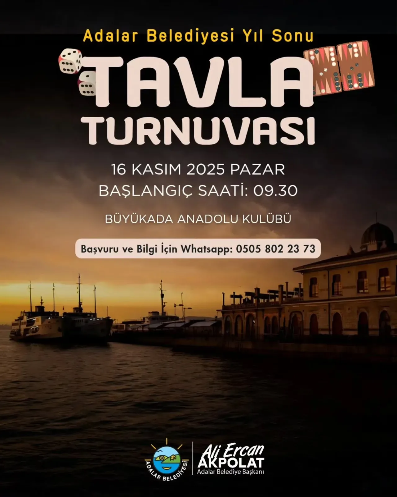 Adalar Belediyesi Yıl Sonu Tavla Turnuvası Büyükada'da Düzenlenecek Adalar Belediyesi Yıl Sonu Tavla Turnuvası Büyükada'da Düzenlenecek