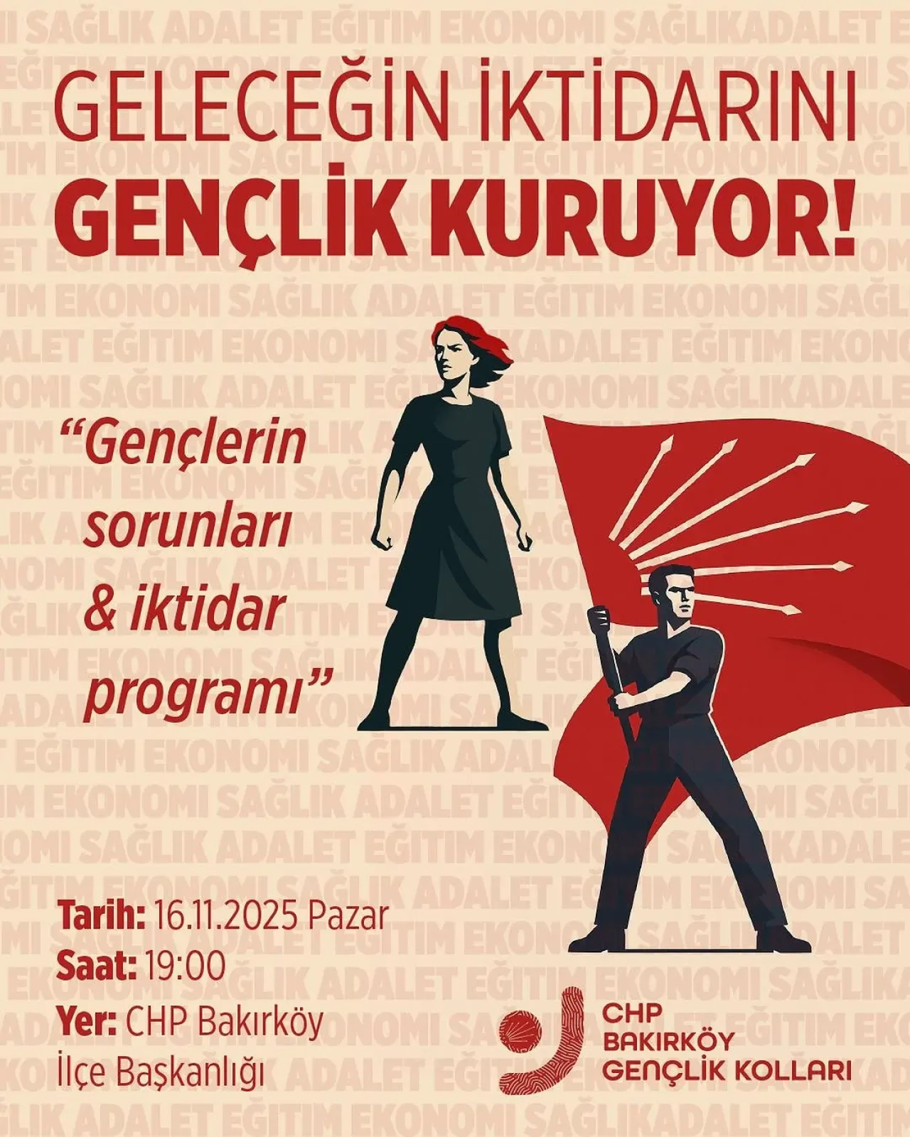 CHP Bakırköy Gençlik Kolu, Gençlik İradesini Büyütmek İçin Buluşuyor CHP Bakırköy Gençlik Kolu, Gençlik İradesini Büyütmek İçin Buluşuyor