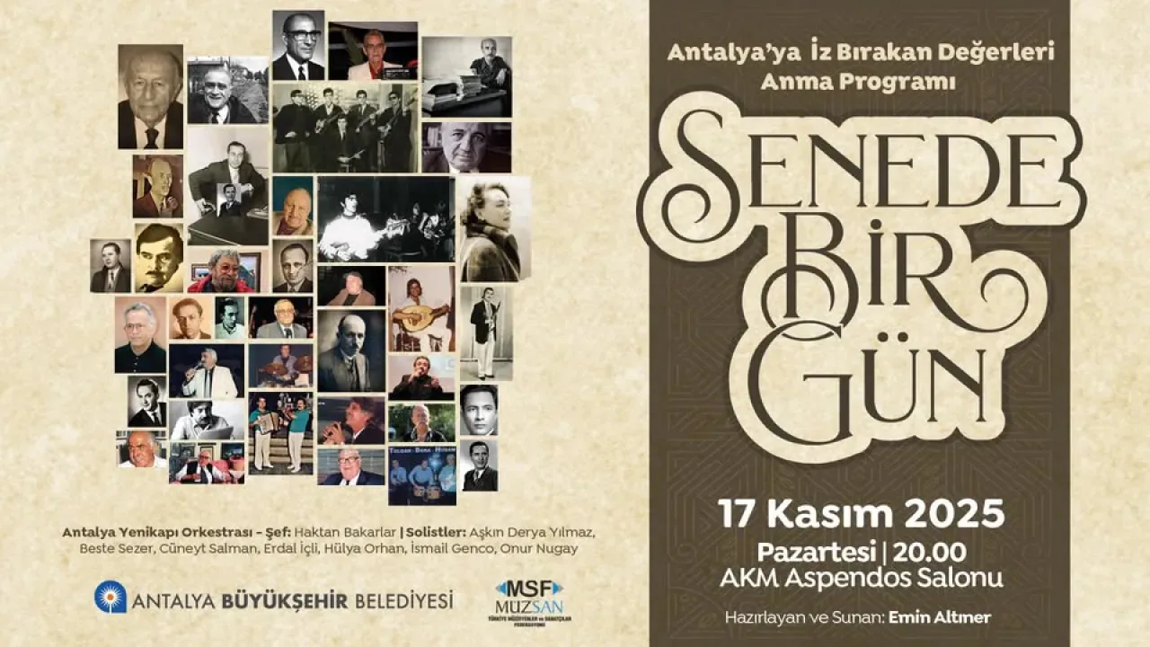 Antalya'da Sanat Dünyasının Değerleri Anma Konseri ile Anılacak Antalya'da Sanat Dünyasının Değerleri Anma Konseri ile Anılacak
