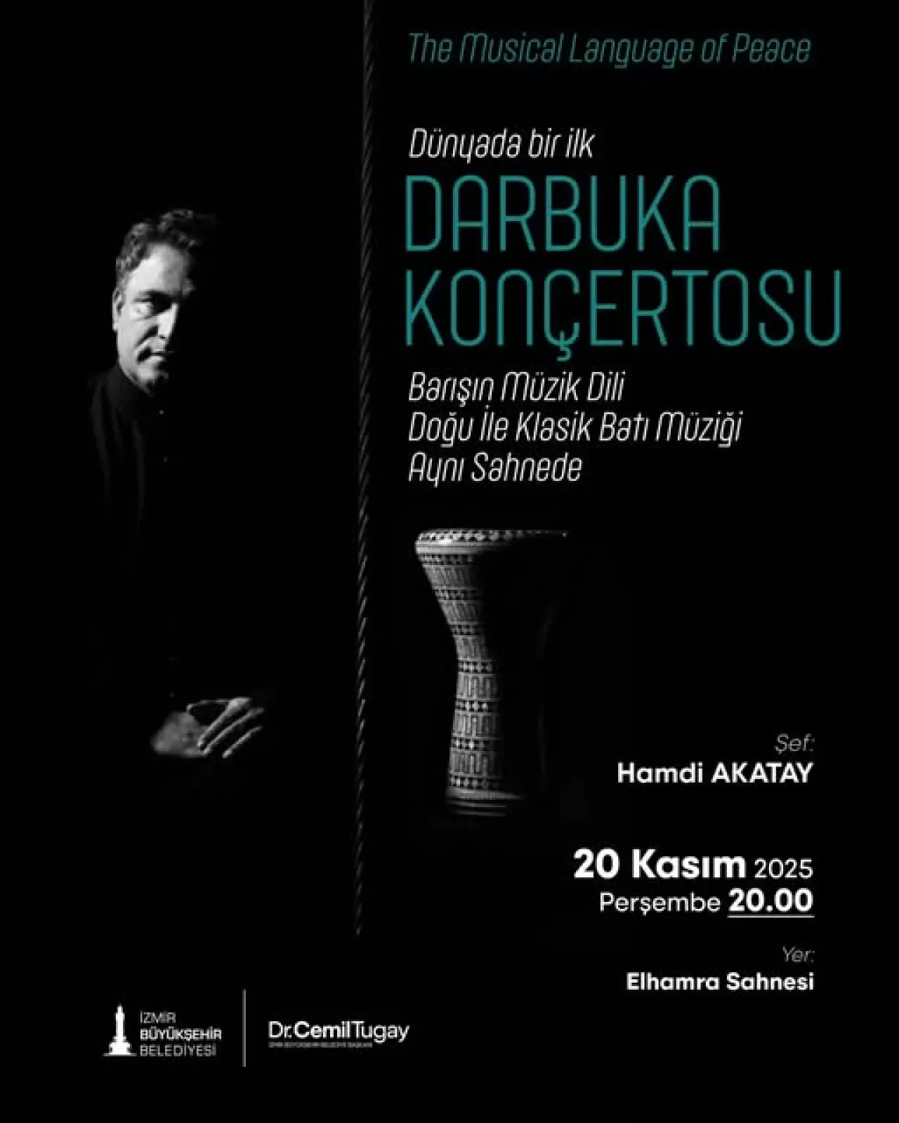 Darbuka Konçertosu İlk Kez İzmir'de Müzikseverlerle Buluşuyor Darbuka Konçertosu İlk Kez İzmir'de Müzikseverlerle Buluşuyor