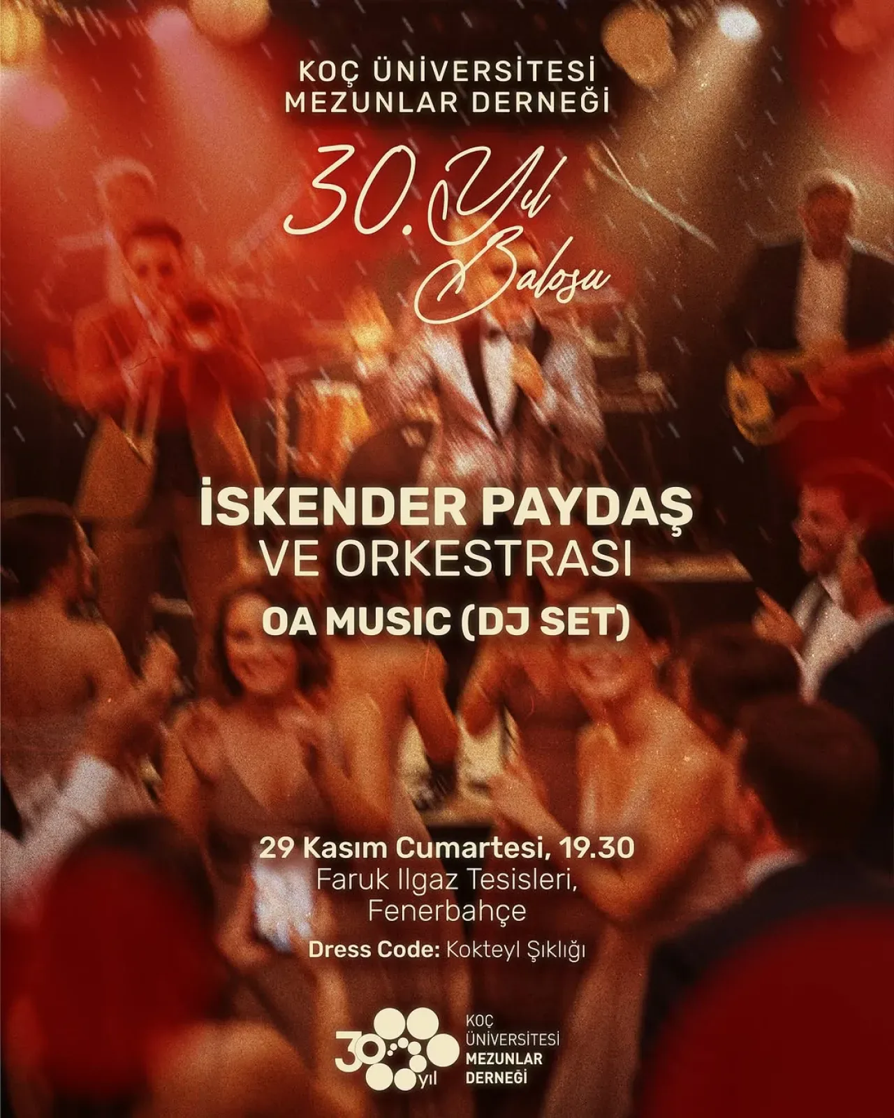 Koç Üniversitesi Mezunlar Derneği 30. Yılını Görkemli Bir Balo ile Kutlamaya Hazırlanıyor Koç Üniversitesi Mezunlar Derneği 30. Yılını Görkemli Bir Balo ile Kutlamaya Hazırlanıyor