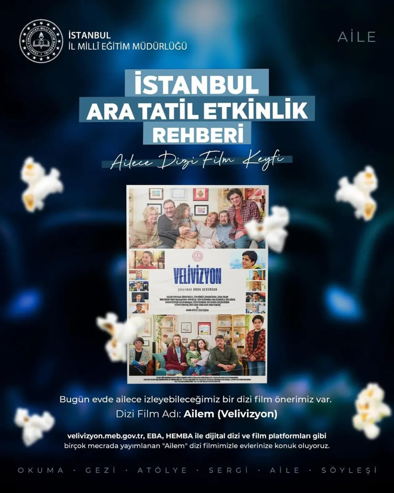 Aile İçi İletişimi Güçlendiren Özel Dizi: Ailem Velivizyon Aile İçi İletişimi Güçlendiren Özel Dizi: Ailem Velivizyon