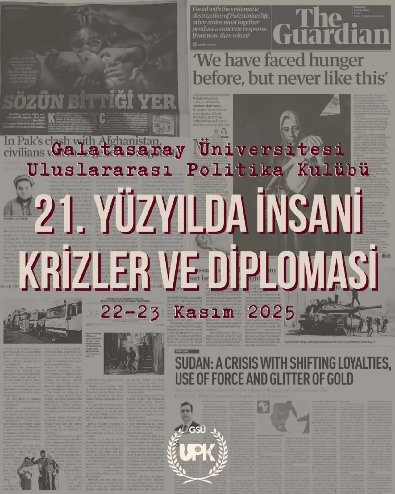 Galatasaray Üniversitesi'nde İnsani Krizler ve Diplomasi Konuşulacak Galatasaray Üniversitesi'nde İnsani Krizler ve Diplomasi Konuşulacak
