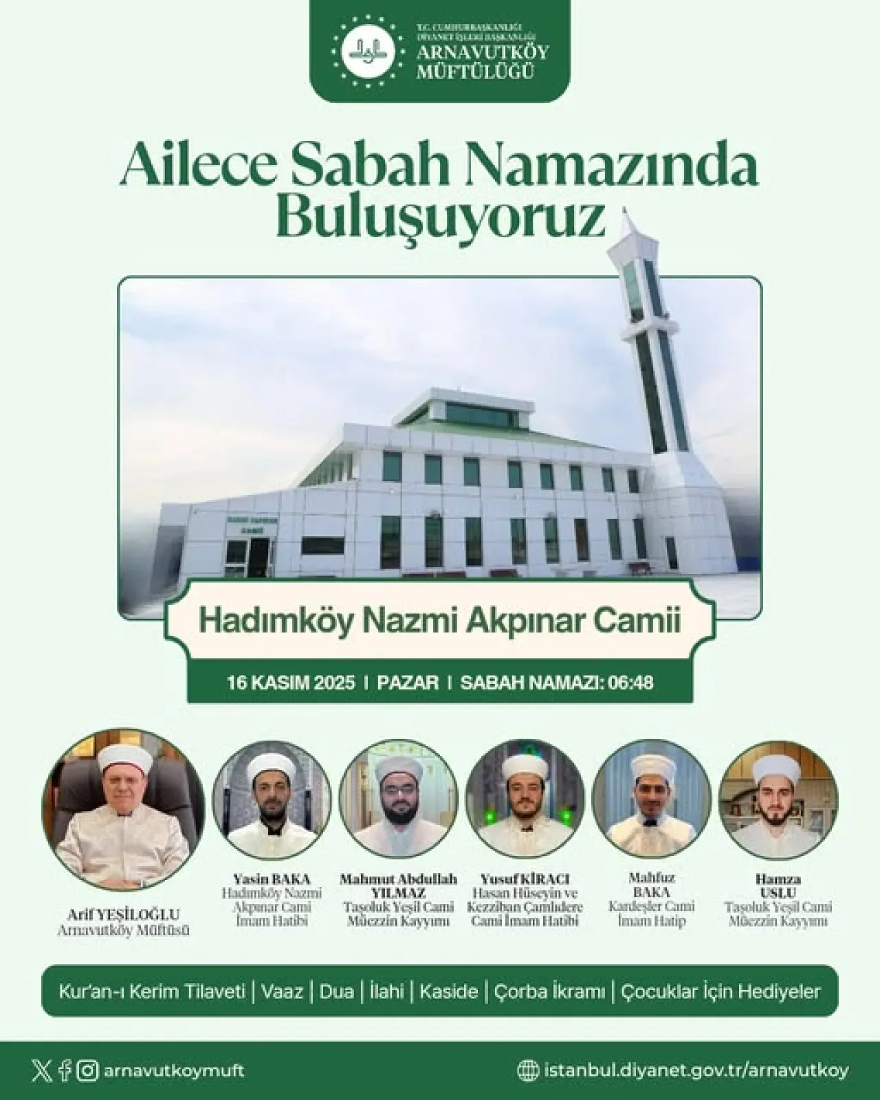 Arnavutköy'de "Ailece Sabah Namazında Buluşuyoruz" Etkinliği Düzenlenecek Arnavutköy'de "Ailece Sabah Namazında Buluşuyoruz" Etkinliği Düzenlenecek